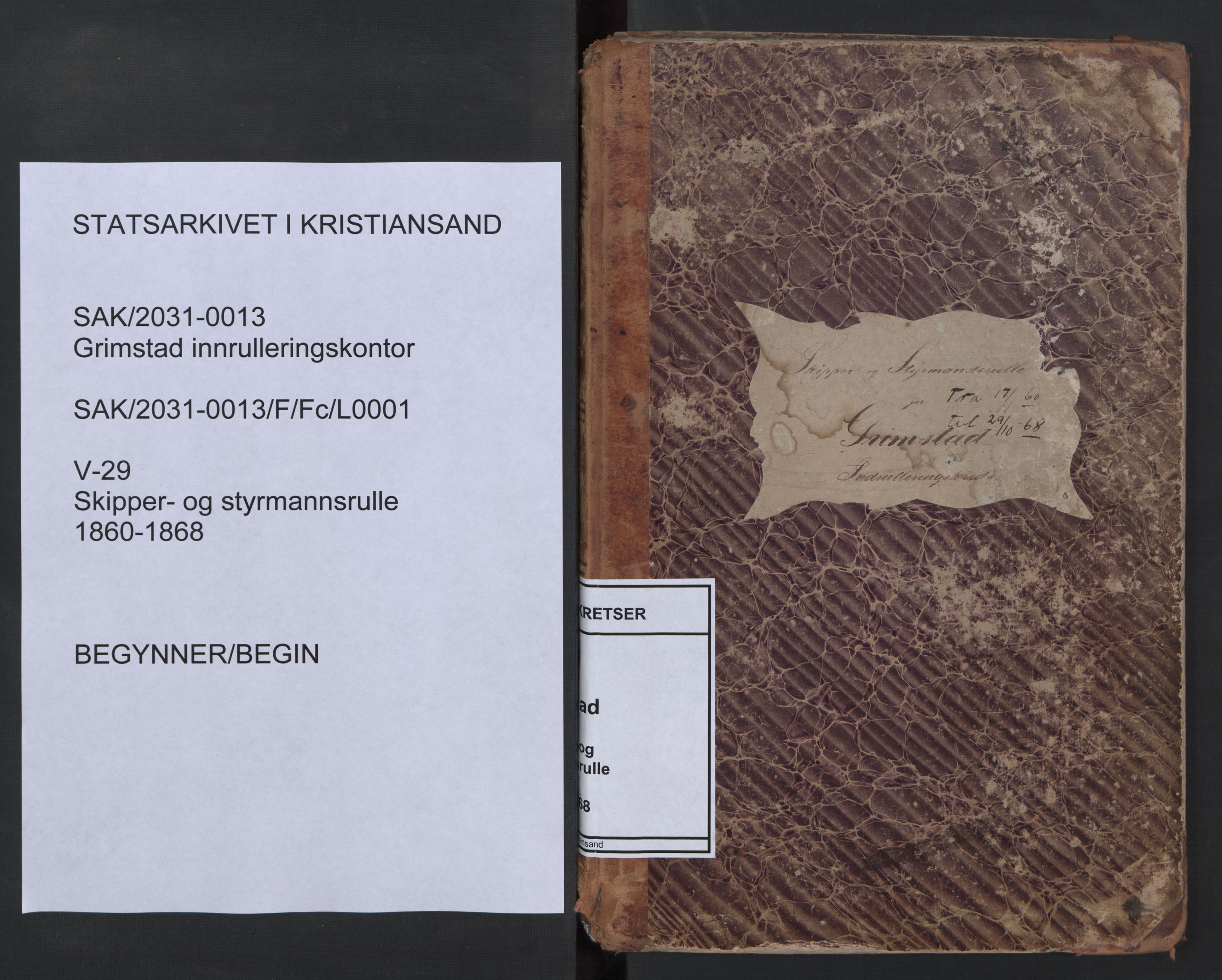 Grimstad mønstringskrets, SAK/2031-0013/F/Fc/L0001: Skipper- og styrmannsrulle, V-29, 1860-1868, p. 1