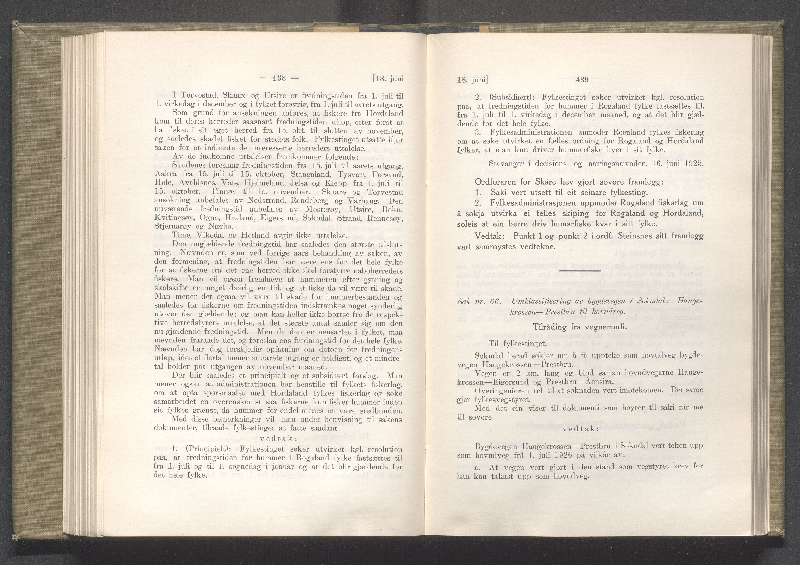 Rogaland fylkeskommune - Fylkesrådmannen , IKAR/A-900/A/Aa/Aaa/L0044: Møtebok , 1925, p. 438-439