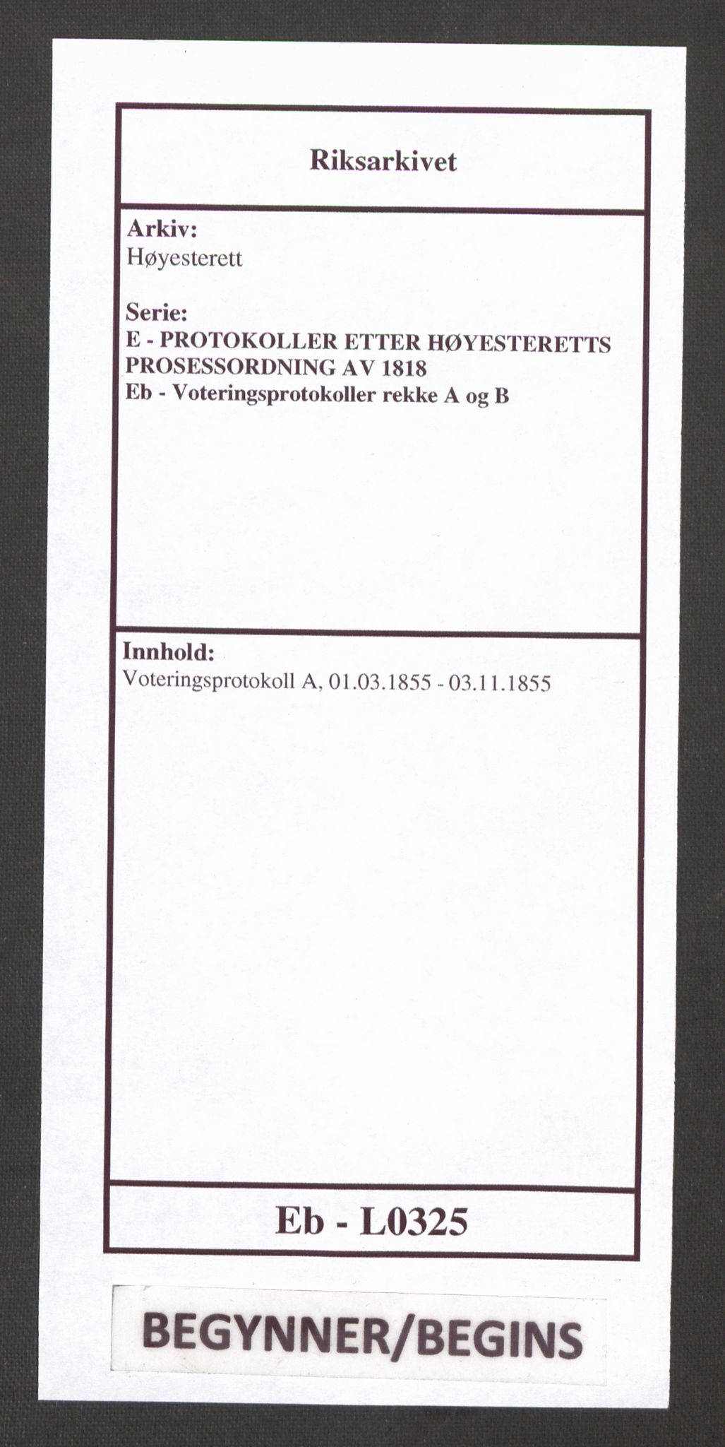 Høyesterett, RA/S-1002/E/Eb/Ebb/L0047/0002: Voteringsprotokoller / Voteringsprotokoll, 1855