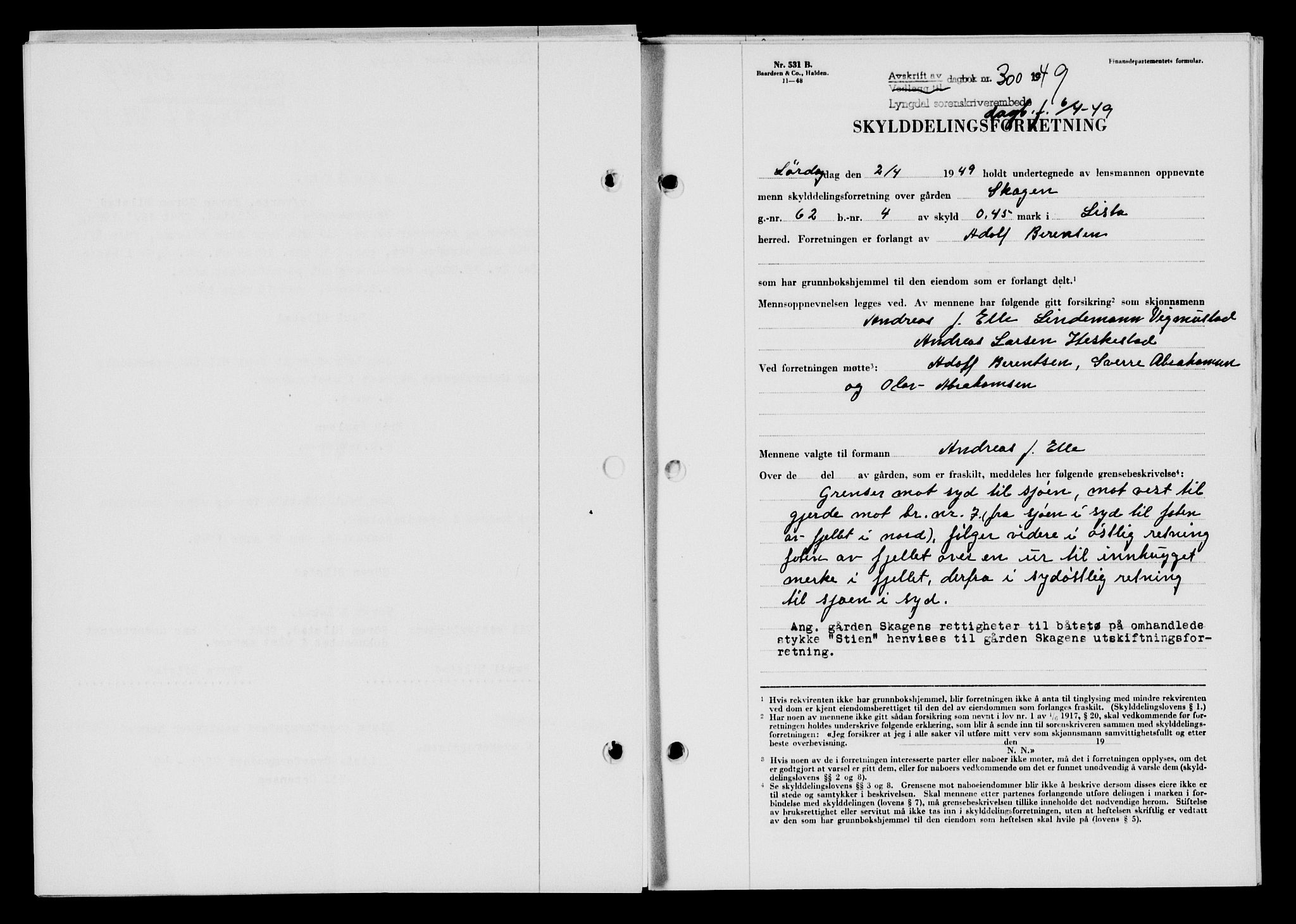 Lyngdal sorenskriveri, AV/SAK-1221-0004/G/Gb/L0663: Mortgage book no. A IX, 1948-1949, Diary no: : 300/1949