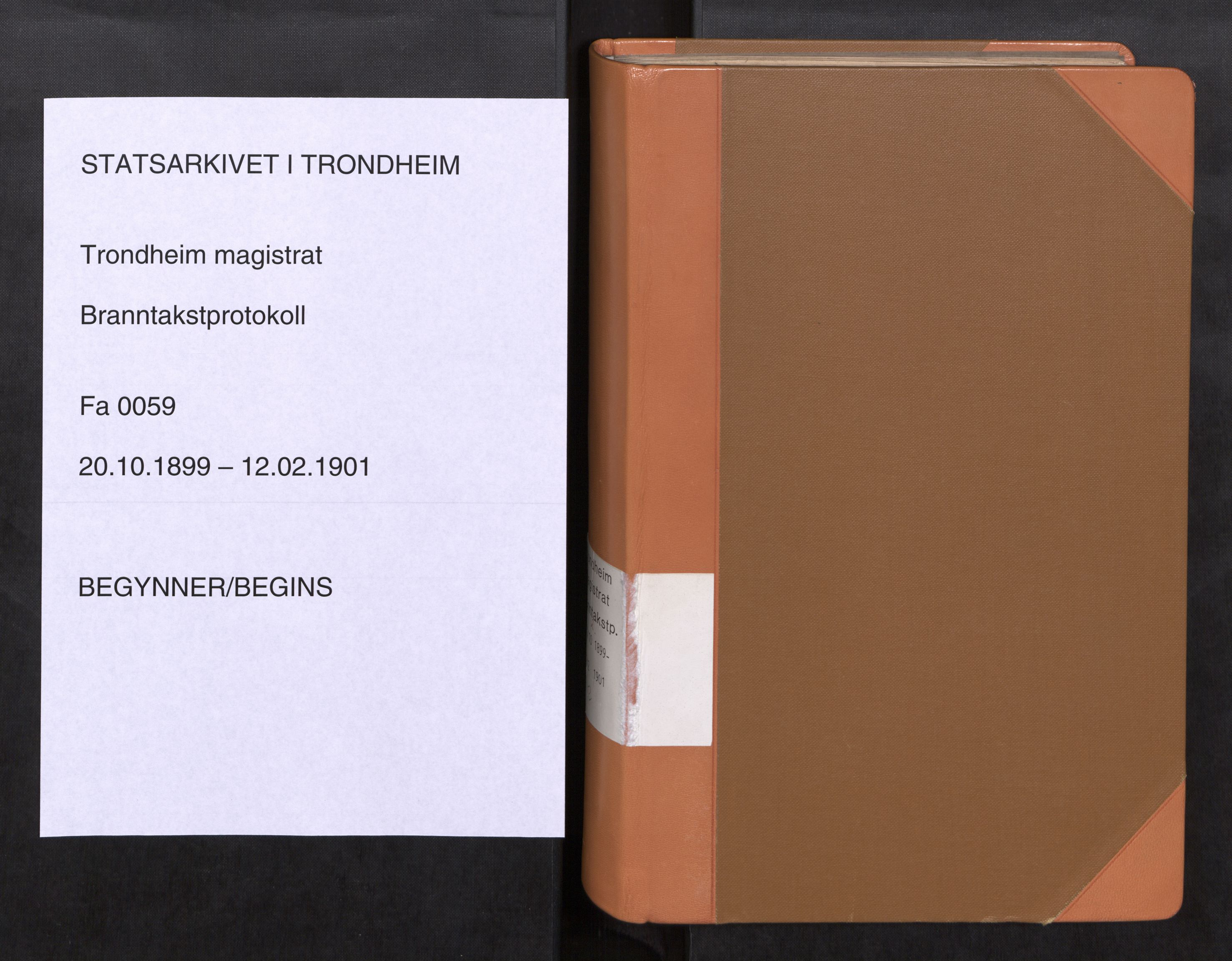 Norges Brannkasse Trondheim magistrat, SAT/A-5590/Fa/L0063: Branntakstprotokoll 2, 1899-1901