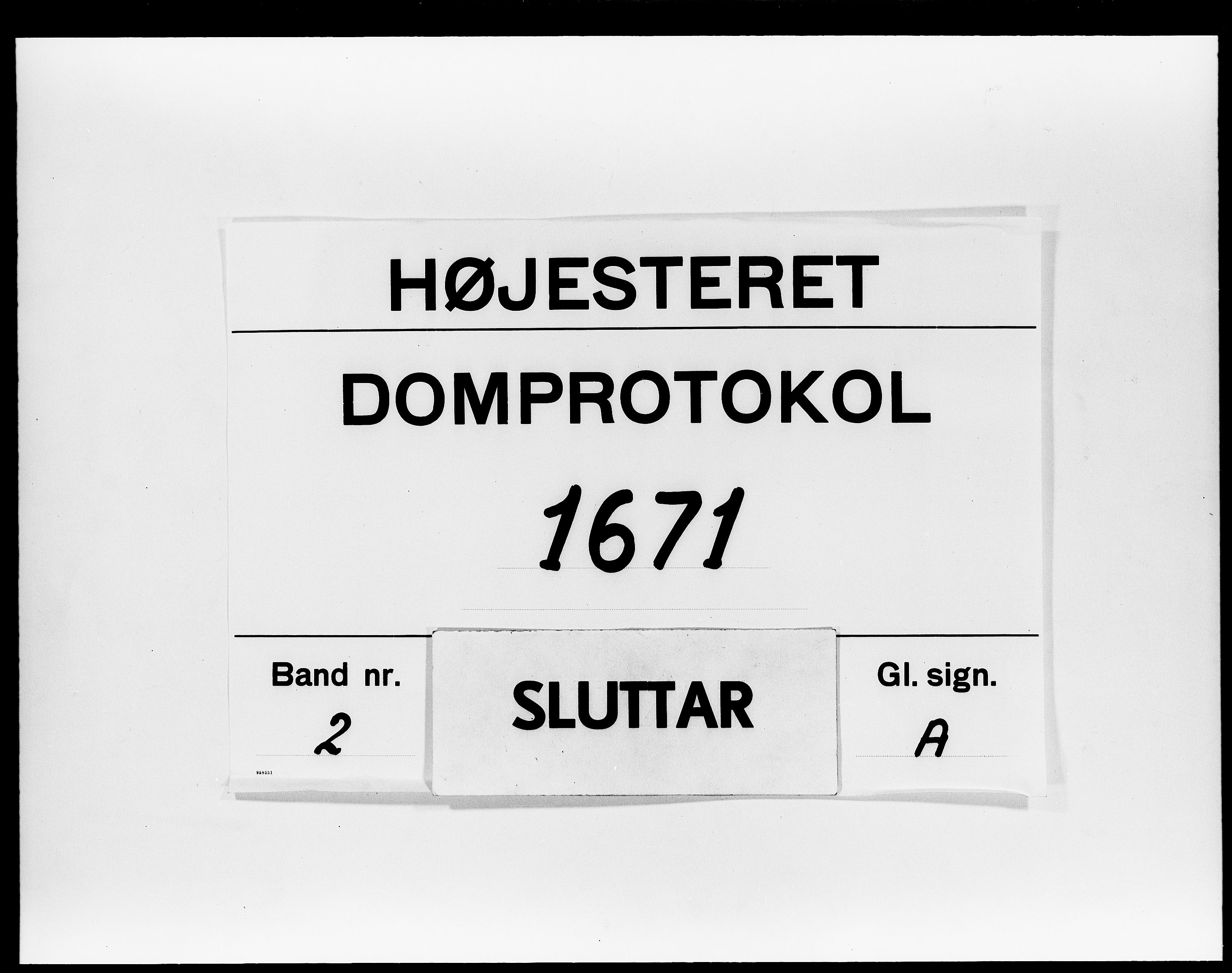 Højesteret, DRA/A-0009, 1671