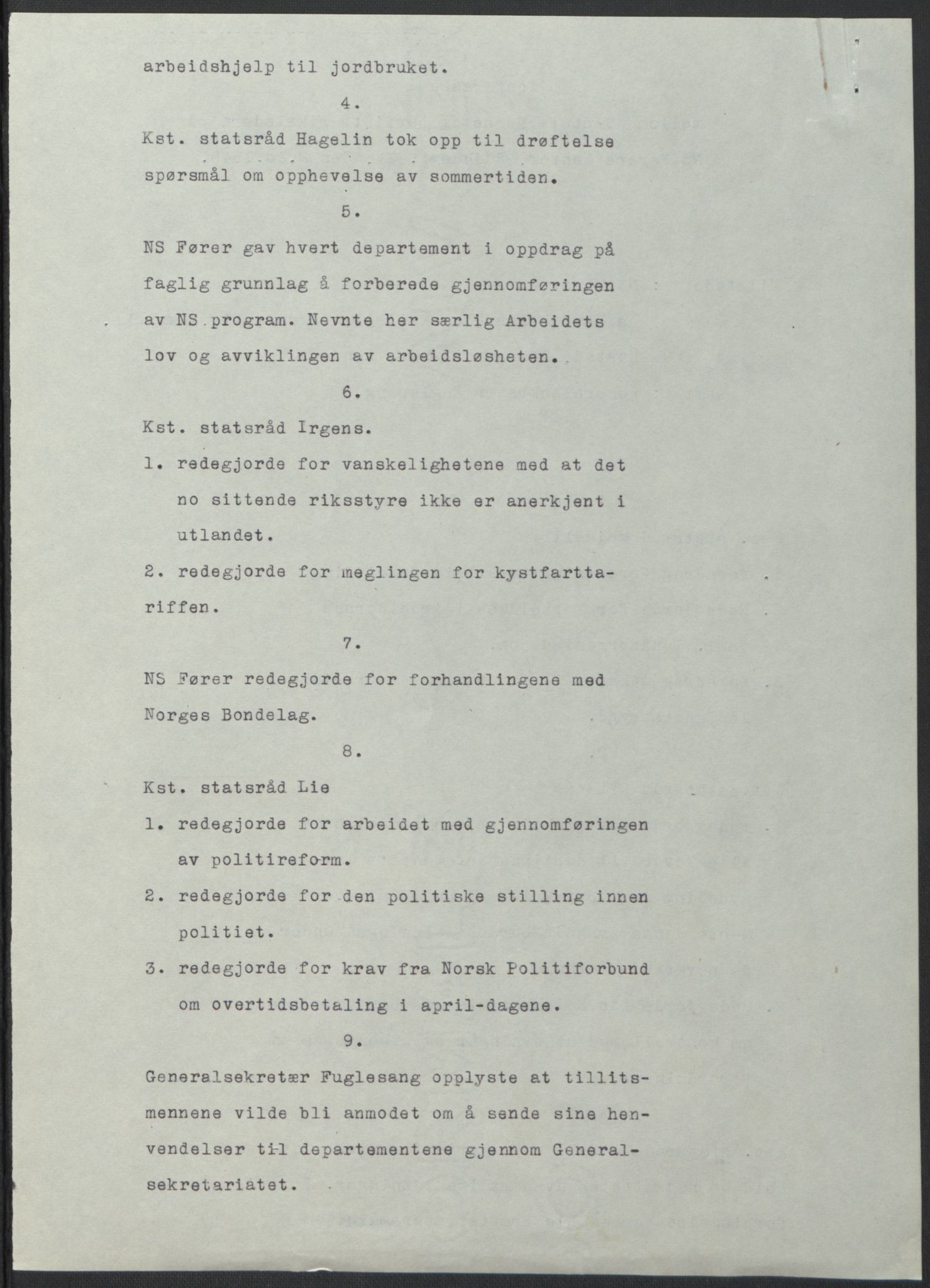 NS-administrasjonen 1940-1945 (Statsrådsekretariatet, de kommisariske statsråder mm), AV/RA-S-4279/D/Db/L0074: De kommisariske statsråder, 1940-1942