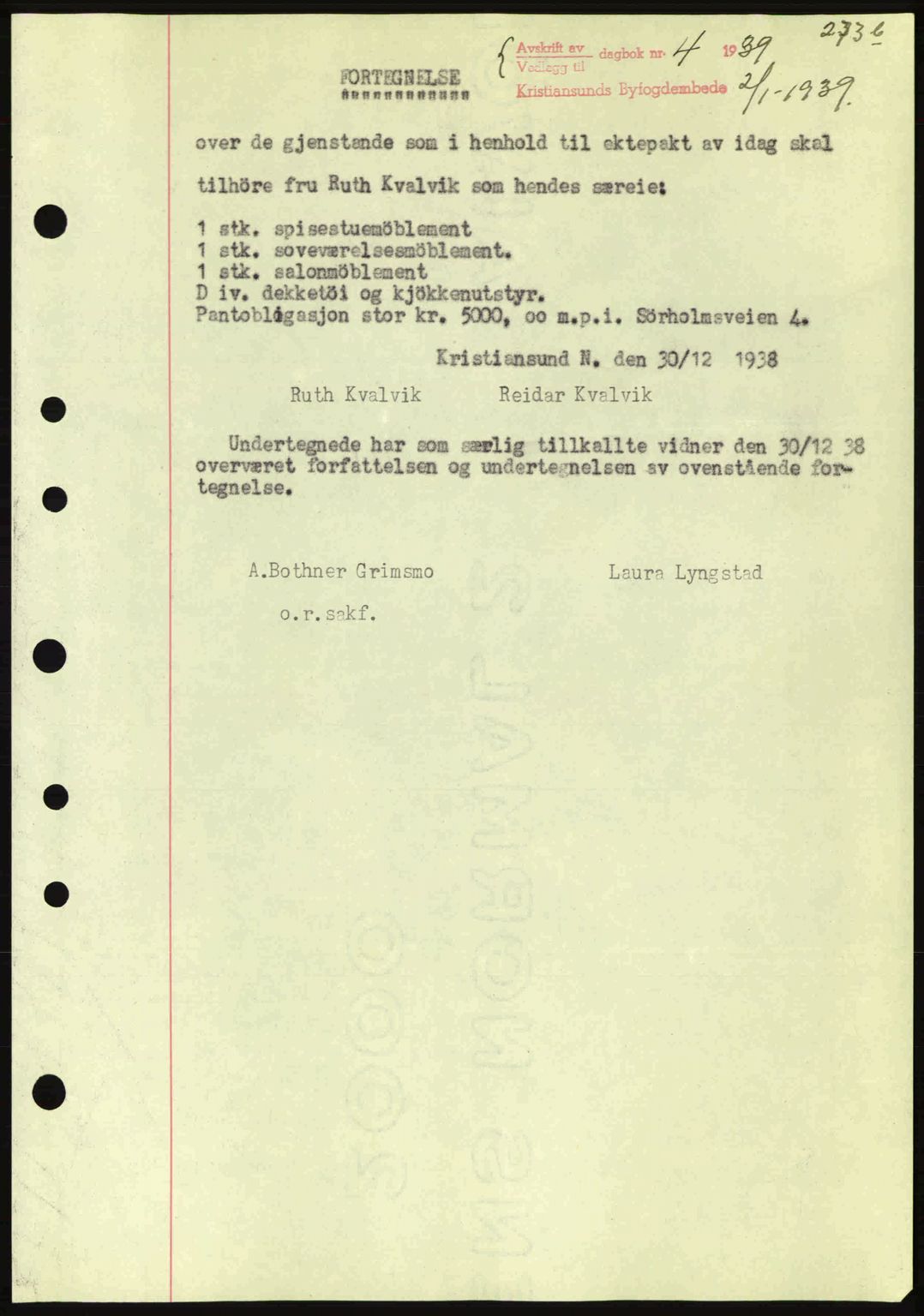 Kristiansund byfogd, SAT/A-4587/A/27: Mortgage book no. 31, 1938-1939, Diary no: : 4/1939