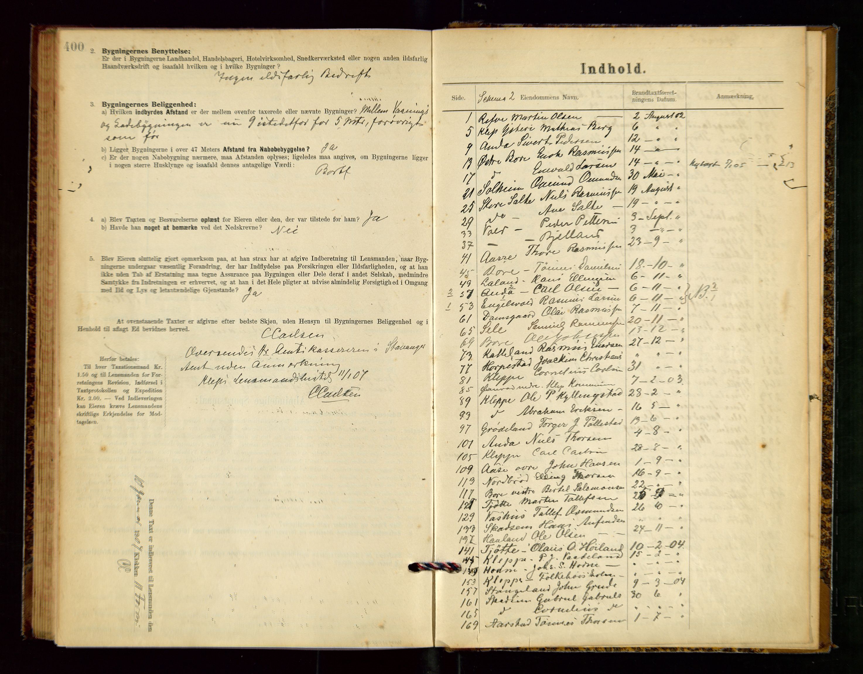 Klepp lensmannskontor, SAST/A-100163/Goc/L0003: "Brandtaxationsprotokol" m/register, 1902-1907, p. 400