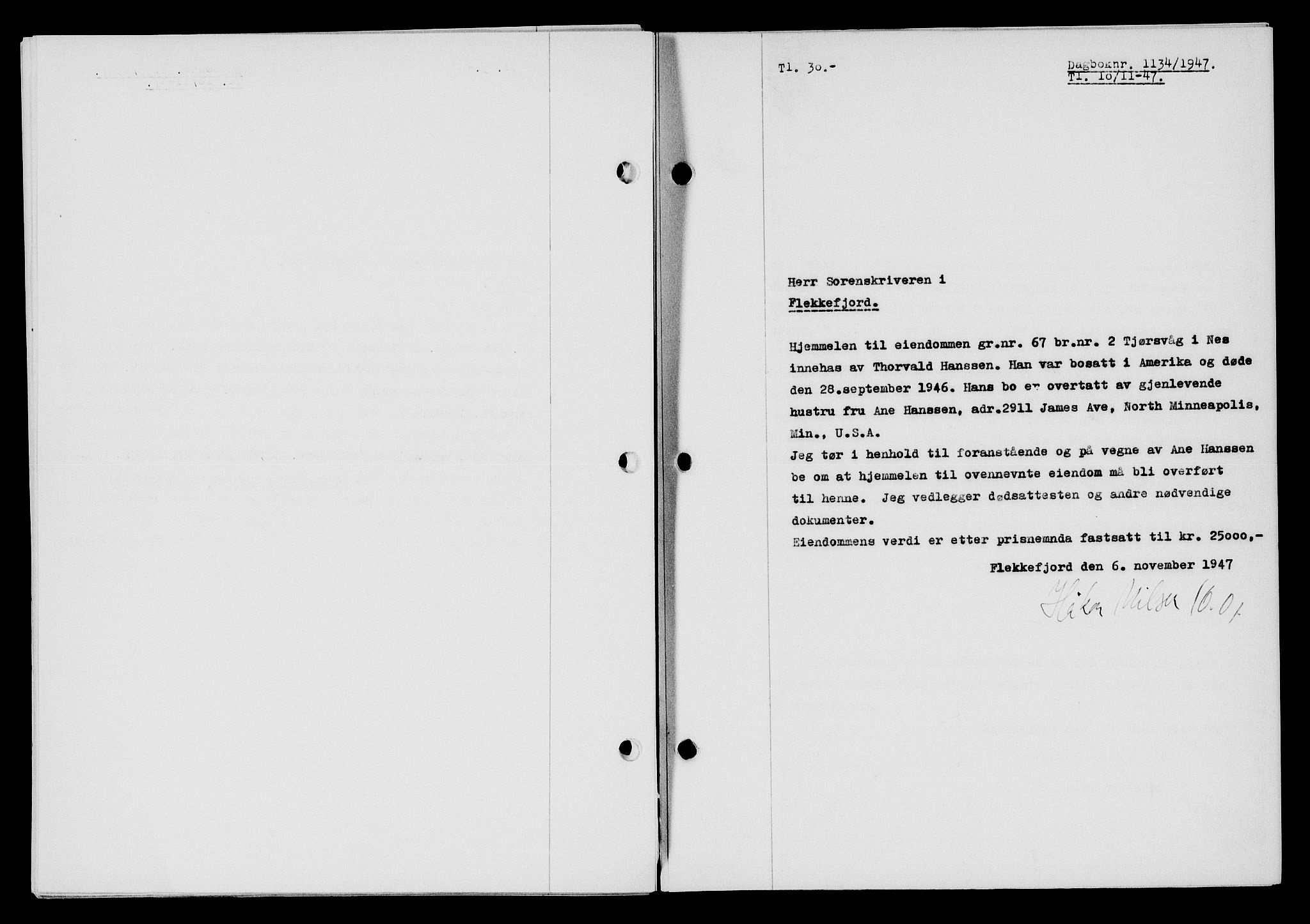 Flekkefjord sorenskriveri, SAK/1221-0001/G/Gb/Gba/L0063: Mortgage book no. A-11, 1947-1948, Diary no: : 1134/1947