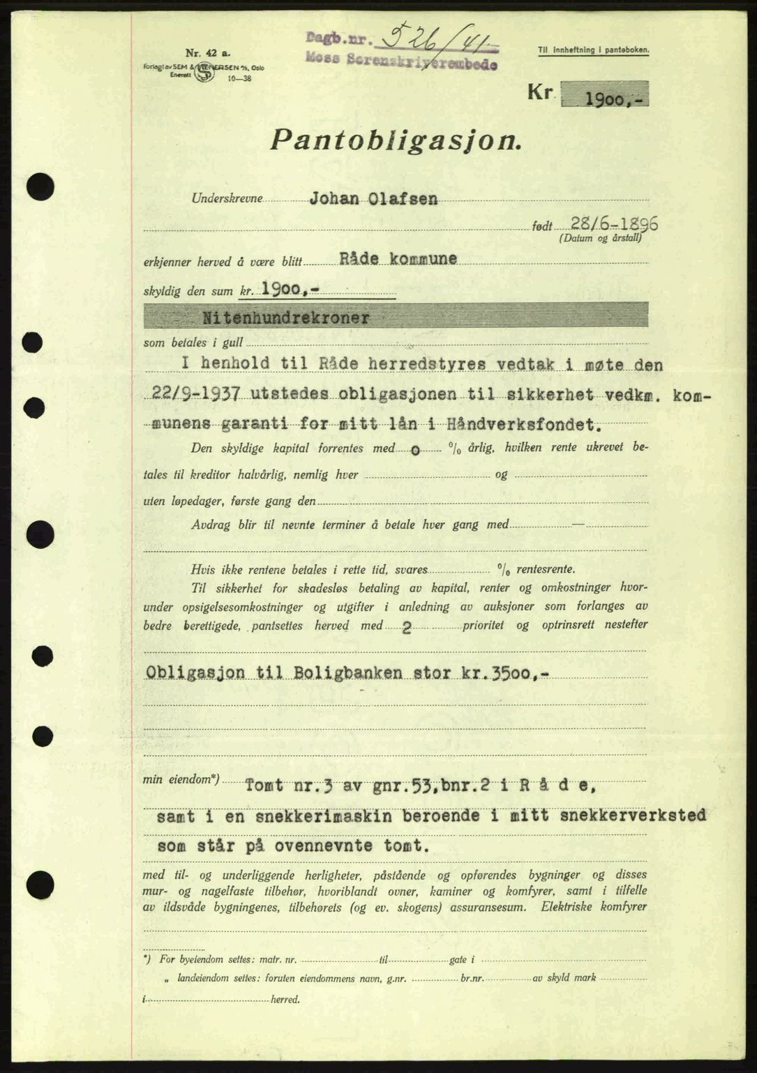 Moss sorenskriveri, SAO/A-10168: Mortgage book no. B10, 1940-1941, Diary no: : 526/1941