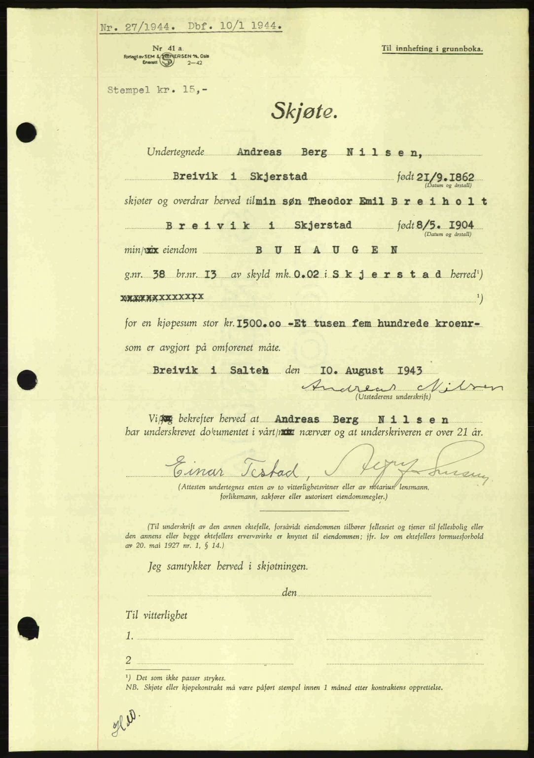 Salten sorenskriveri, AV/SAT-A-4578/1/2/2C: Mortgage book no. A14-15, 1943-1945, Diary no: : 27/1944