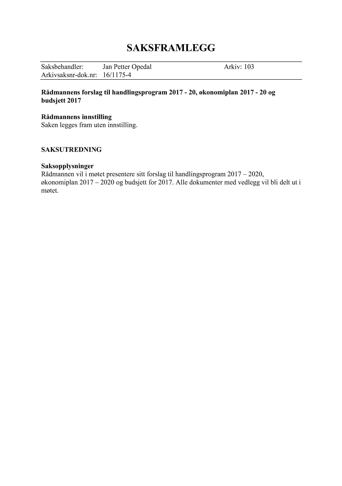 Klæbu Kommune, TRKO/KK/02-FS/L009: Formannsskapet - Møtedokumenter, 2016, p. 3267