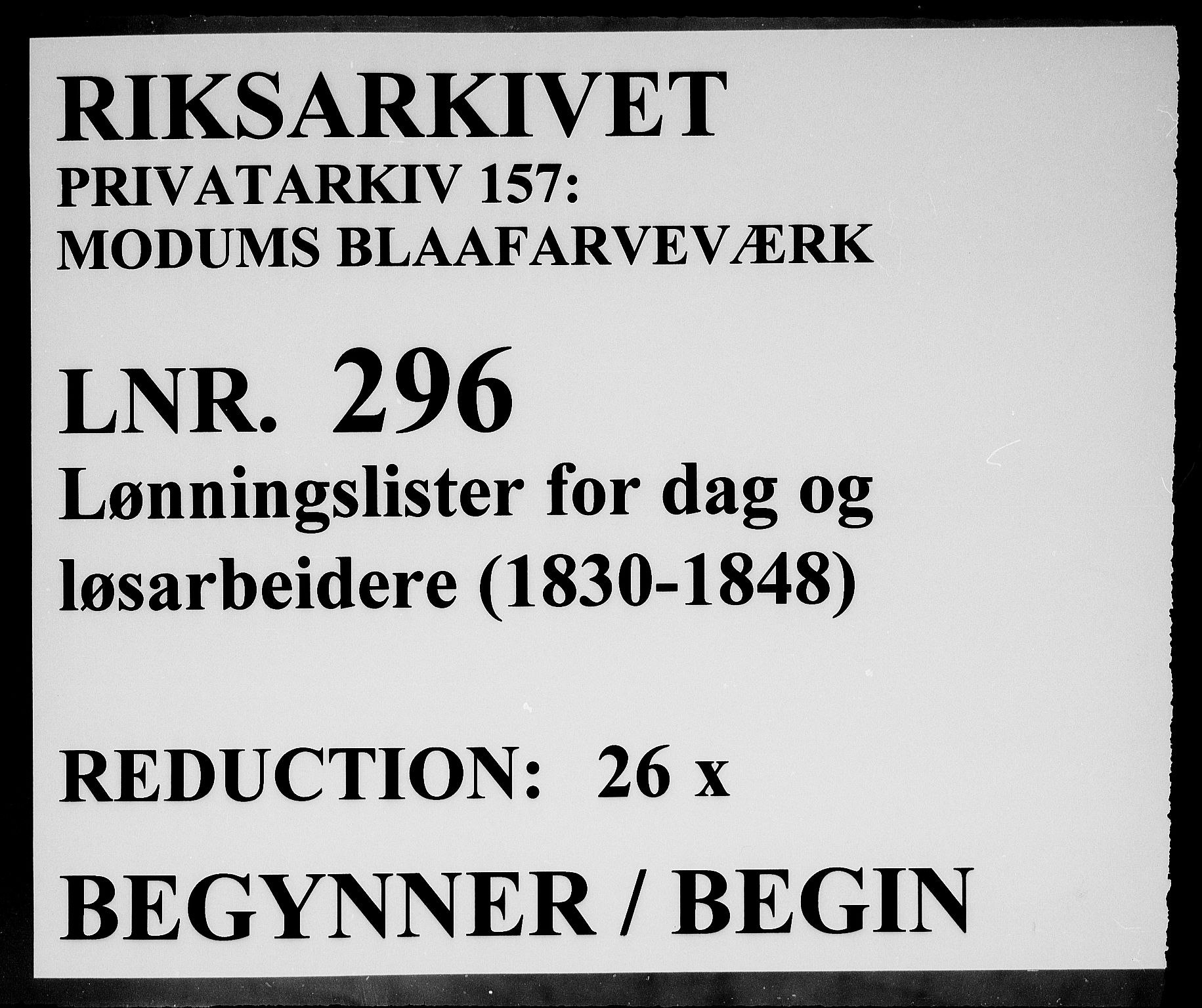 Modums Blaafarveværk, RA/PA-0157/G/Gd/Gdd/L0296/0001: -- / Lønningslister for dag og løsarbeidere, 1830-1848, p. 1