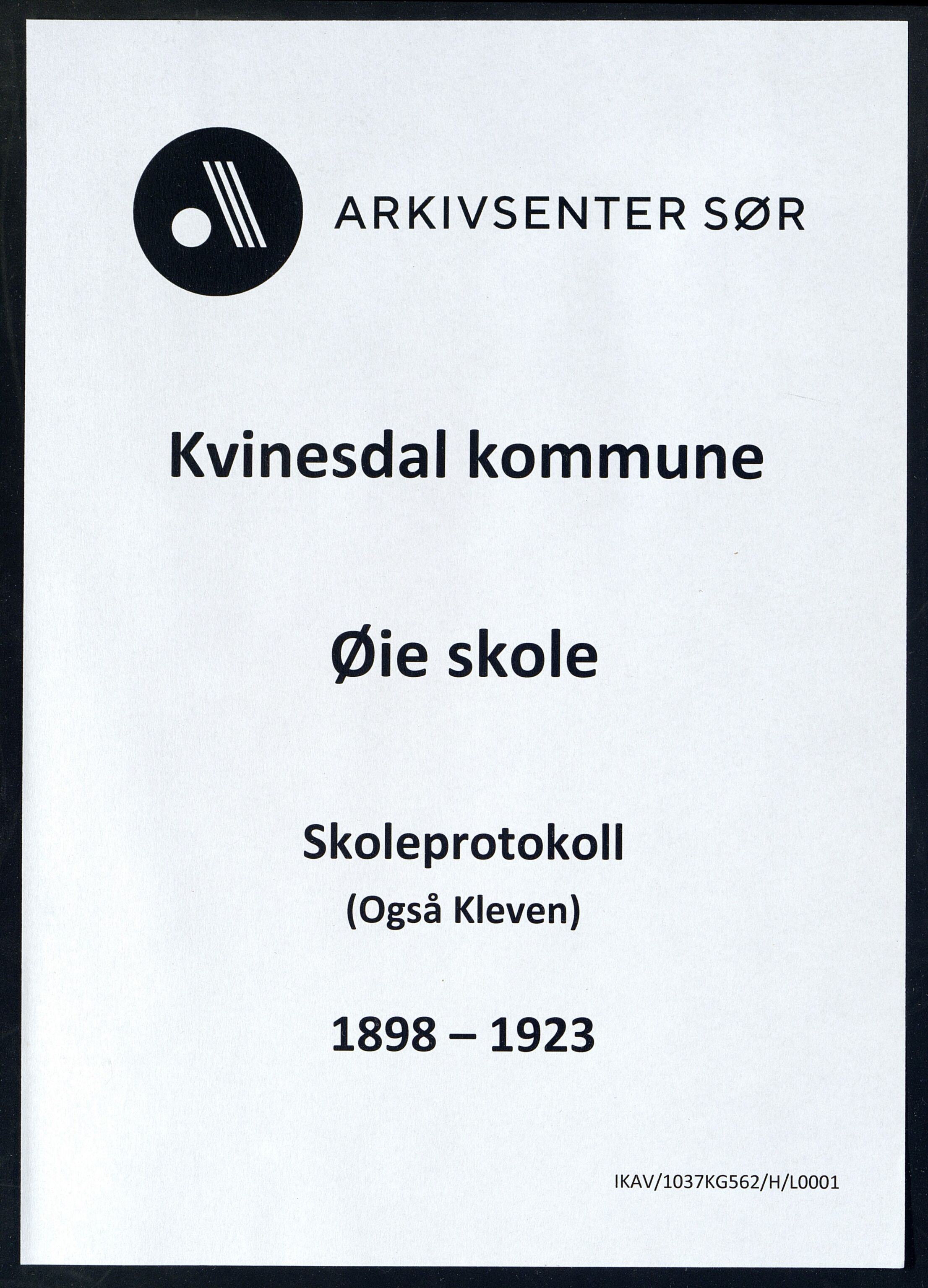 Kvinesdal kommune - Øie Skole, ARKSOR/1037KG562/H/L0001: Skoleprotokoll Kleven, 1898-1923