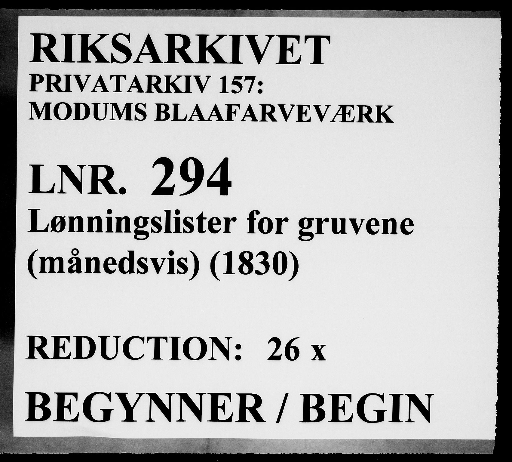 Modums Blaafarveværk, RA/PA-0157/G/Gd/Gdd/L0294/0001: -- / Lønningslister for gruvene, 1830, p. 1