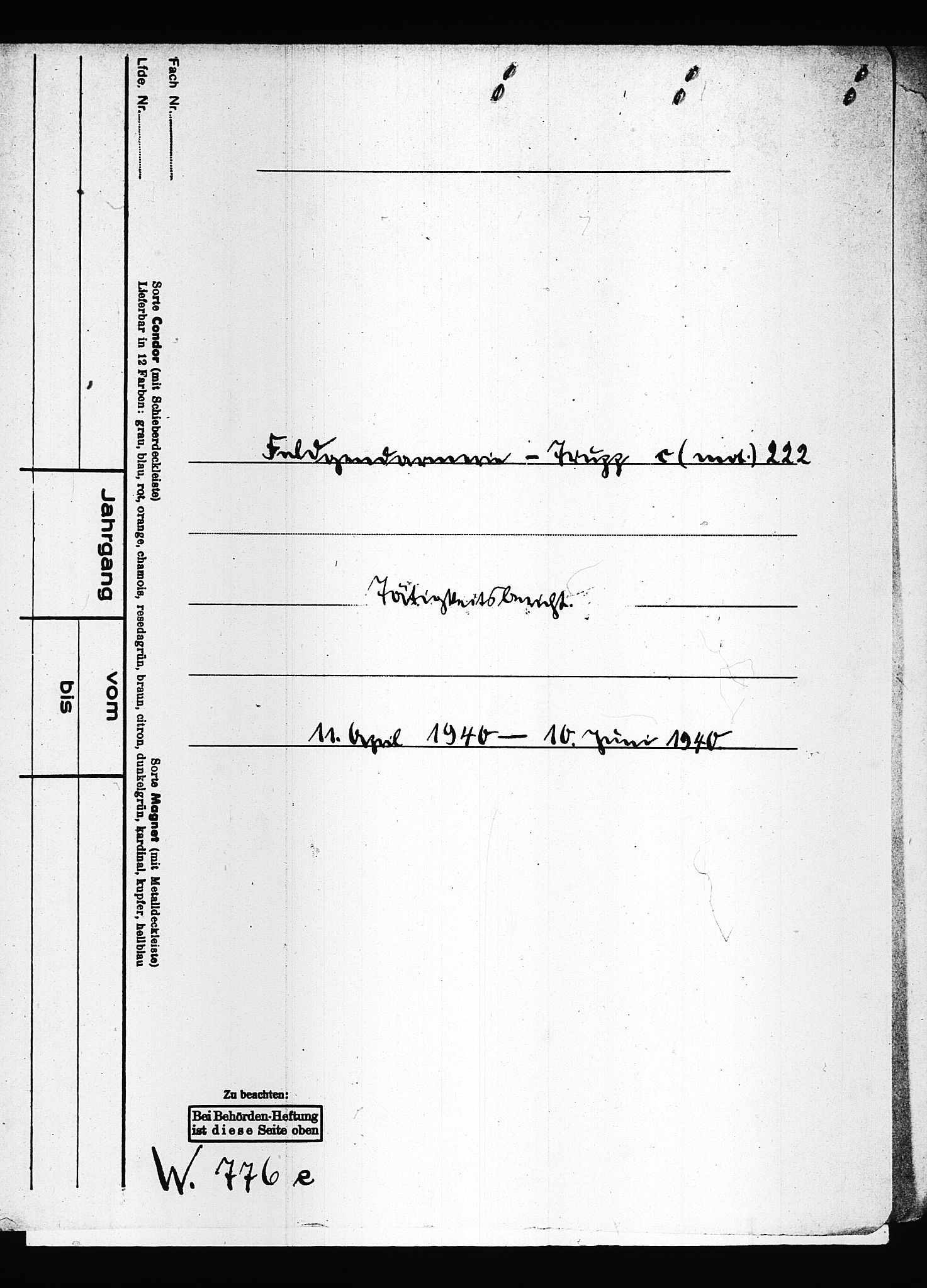 Documents Section, AV/RA-RAFA-2200/V/L0088: Amerikansk mikrofilm "Captured German Documents".
Box No. 727.  FKA jnr. 601/1954., 1939-1940, p. 826