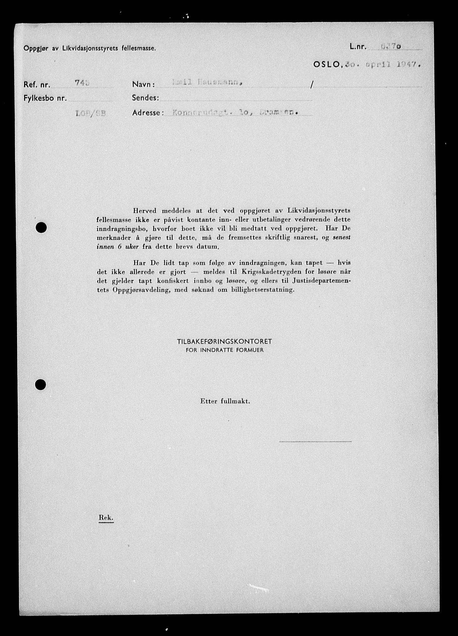 Justisdepartementet, Tilbakeføringskontoret for inndratte formuer, AV/RA-S-1564/H/Hc/Hcd/L0999: --, 1945-1947, p. 3