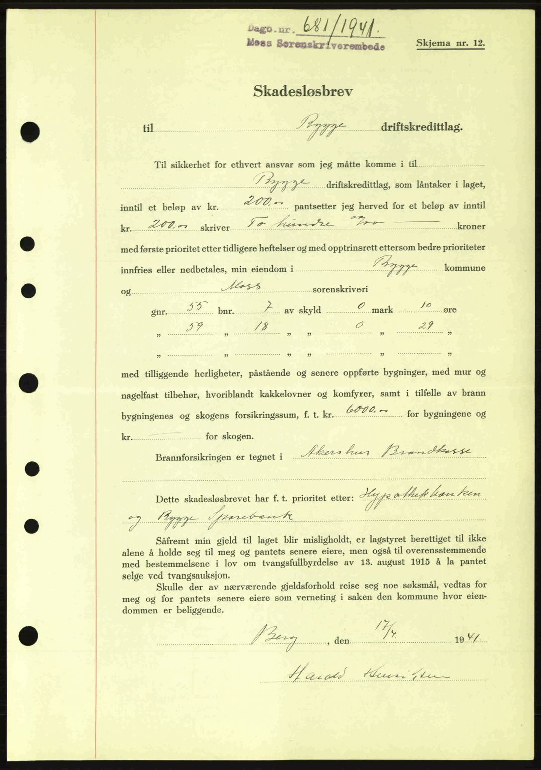 Moss sorenskriveri, SAO/A-10168: Mortgage book no. B10, 1940-1941, Diary no: : 681/1941