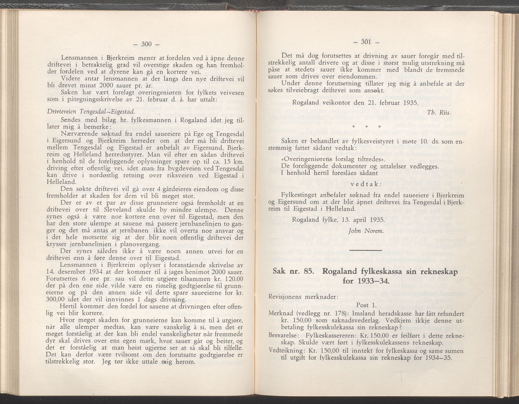 Rogaland fylkeskommune - Fylkesrådmannen , IKAR/A-900/A/Aa/Aaa/L0054: Møtebok , 1935, p. 300-301