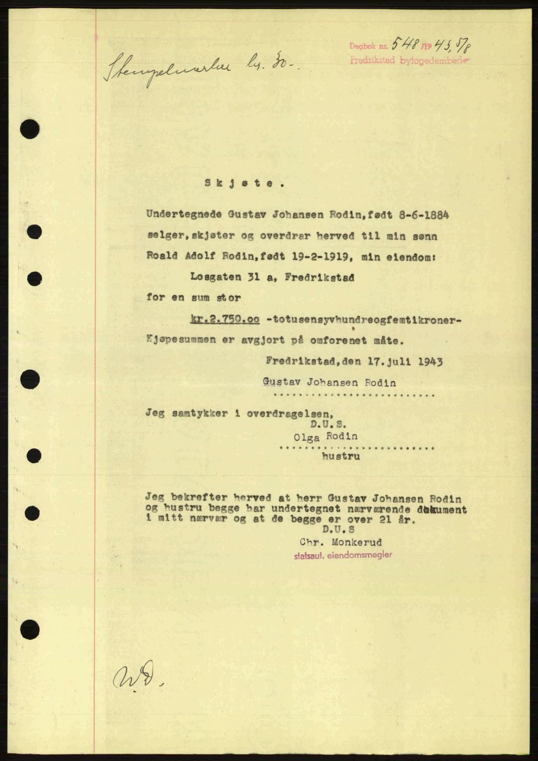 Fredrikstad byfogd, AV/SAO-A-10473a/G/Ga/Gac/L0002: Mortgage book no. A32a, 1940-1945, Diary no: : 548/1943