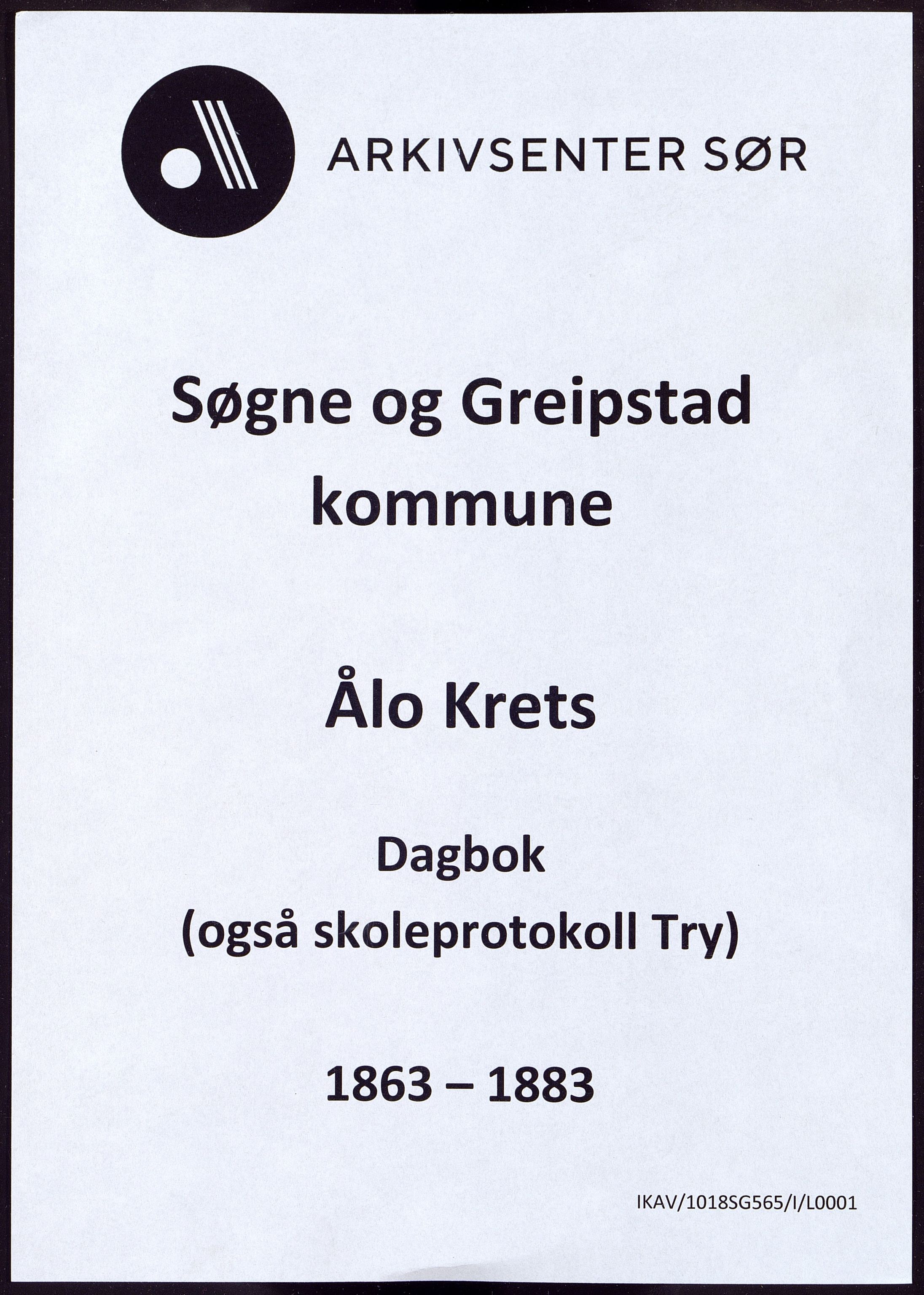 Søgne og Greipstad kommune - Ålo Krets, ARKSOR/1018SG565/I/L0001: Dagbok, 1863-1883