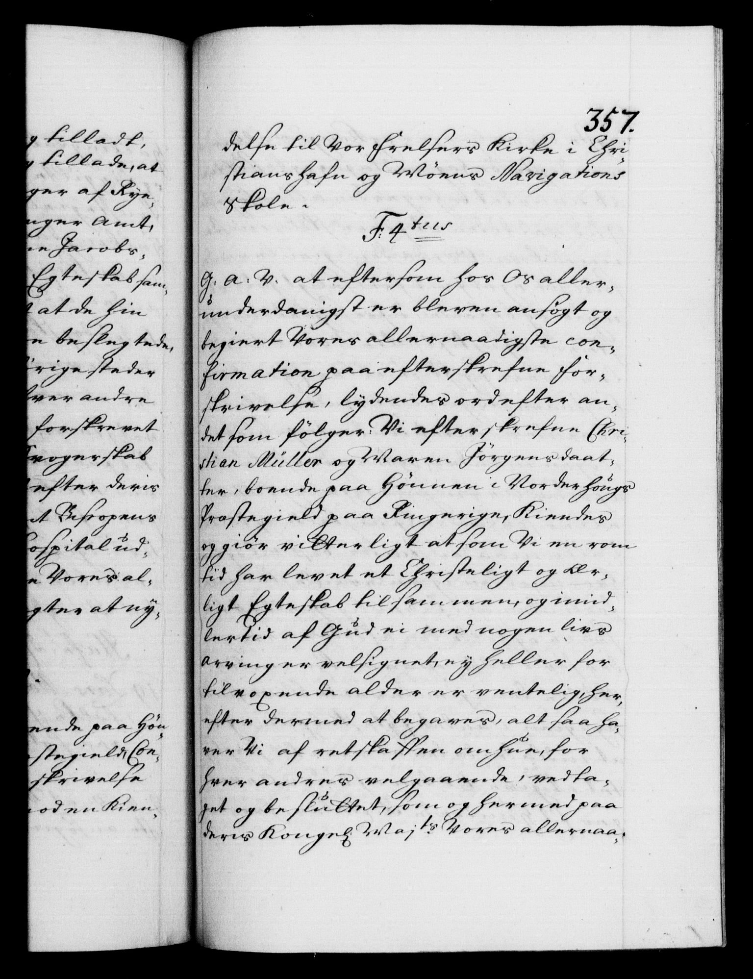 Danske Kanselli 1572-1799, RA/EA-3023/F/Fc/Fca/Fcaa/L0020: Norske registre, 1708-1711, p. 357a