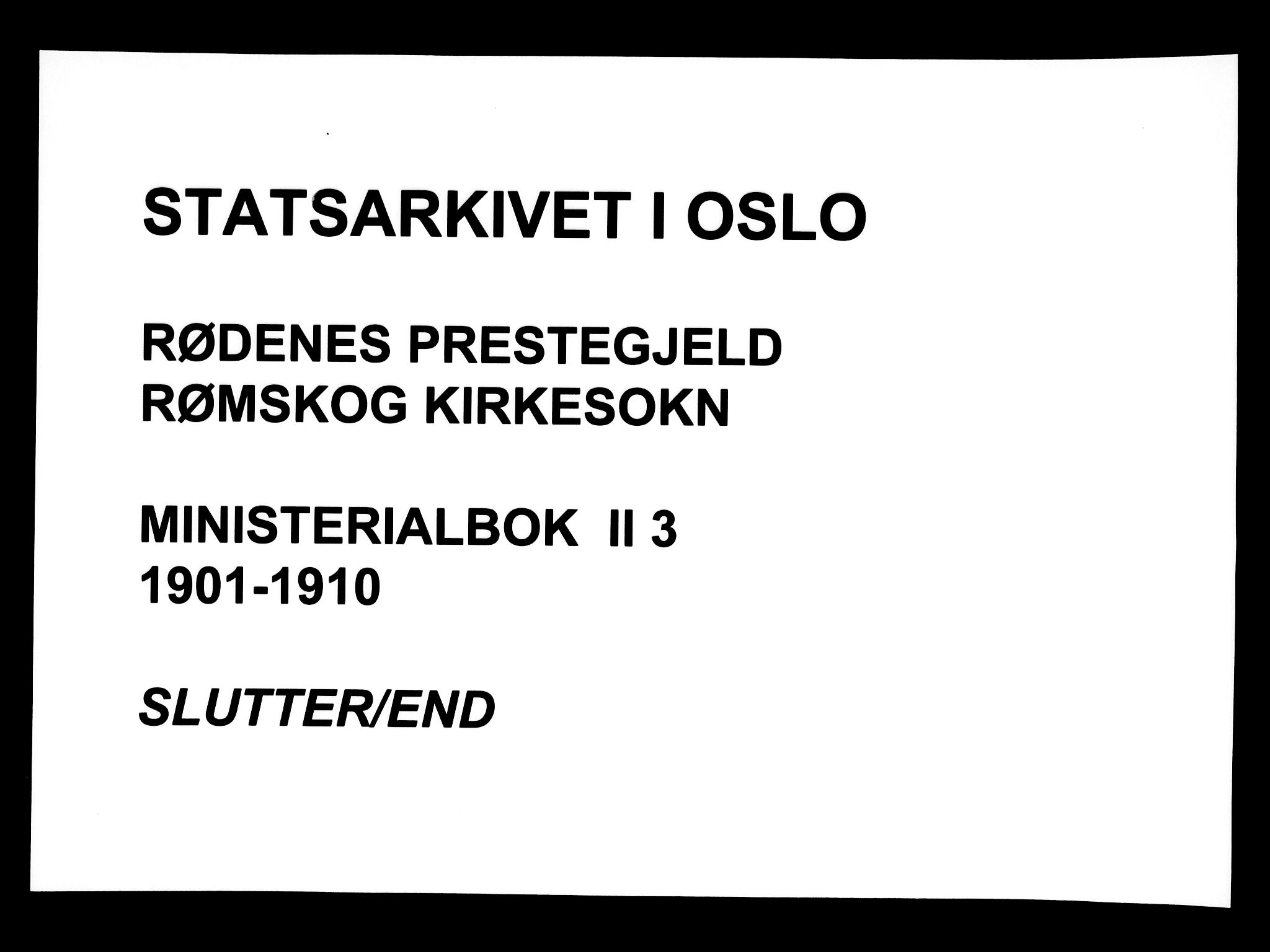 Rødenes prestekontor Kirkebøker, AV/SAO-A-2005/F/Fb/L0003: Parish register (official) no. II 3, 1901-1910