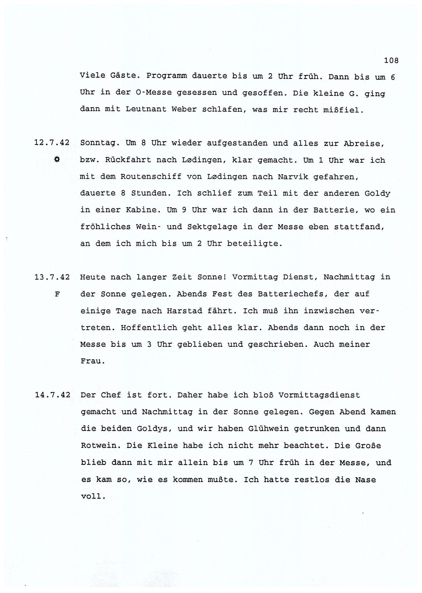 Dagbokopptegnelser av en tysk marineoffiser stasjonert i Norge , FMFB/A-1160/F/L0001: Dagbokopptegnelser av en tysk marineoffiser stasjonert i Norge, 1941-1944, p. 108