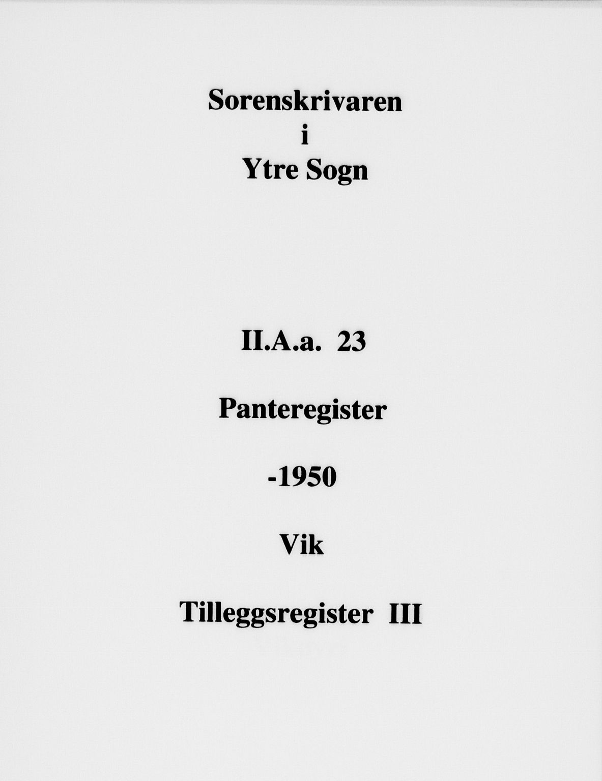 Ytre Sogn tingrett, SAB/A-2601/1/G/Gaa/L0023: Mortgage register no. II.A.a.23, 1800-1950