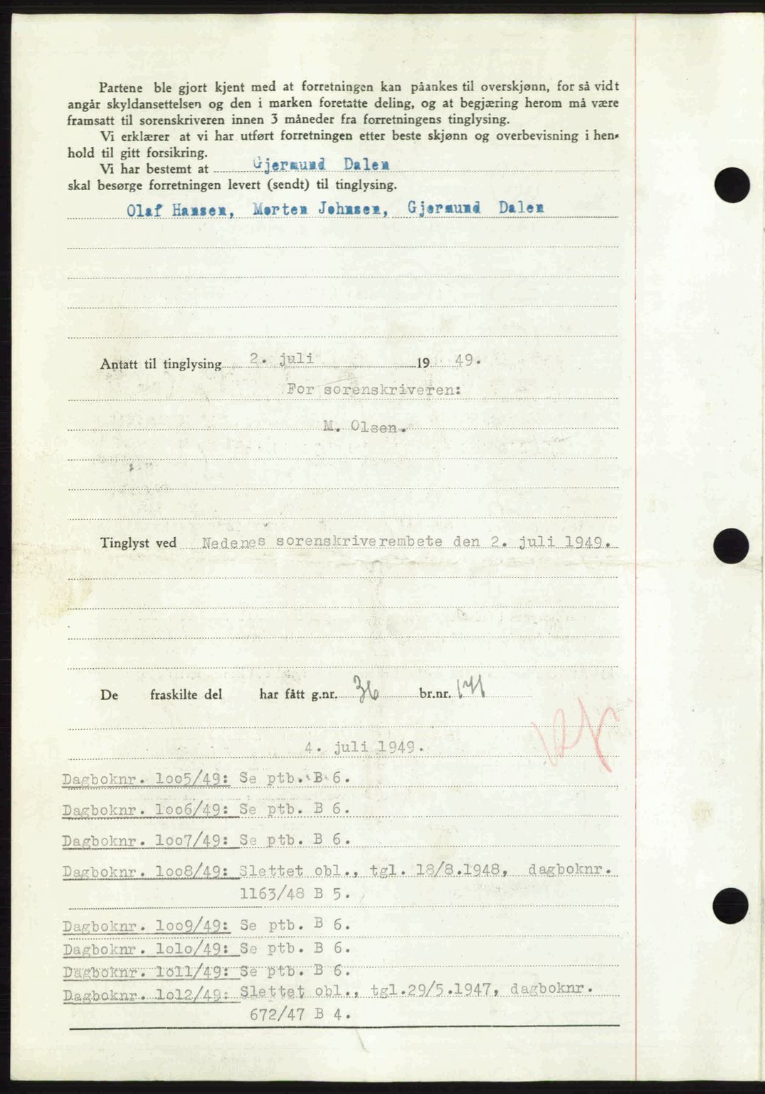 Nedenes sorenskriveri, AV/SAK-1221-0006/G/Gb/Gba/L0061: Mortgage book no. A13, 1949-1949, Diary no: : 1004/1949