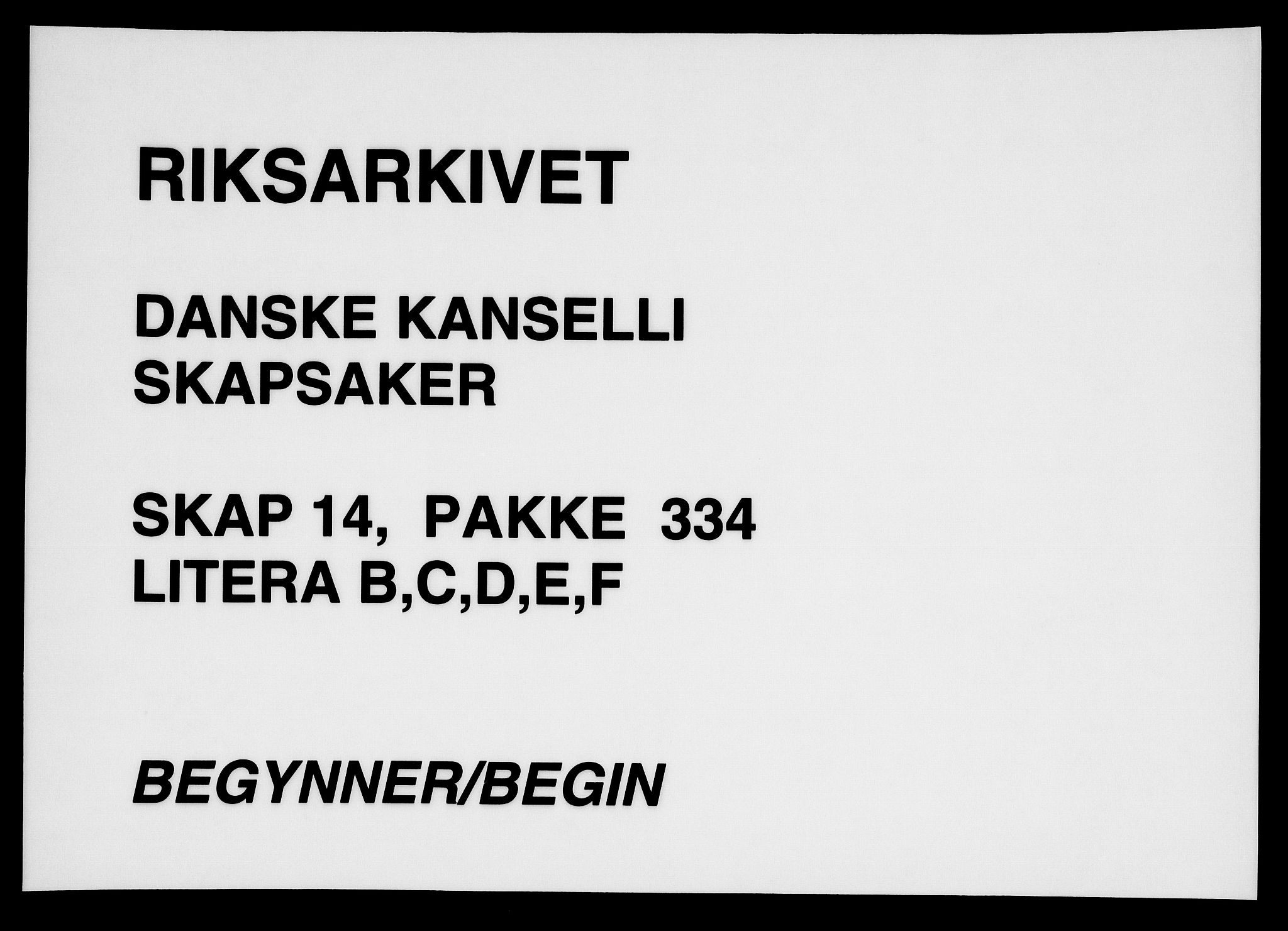 Danske Kanselli, Skapsaker, RA/EA-4061/F/L0067: Skap 14, pakke 334, 1647-1724, p. 219