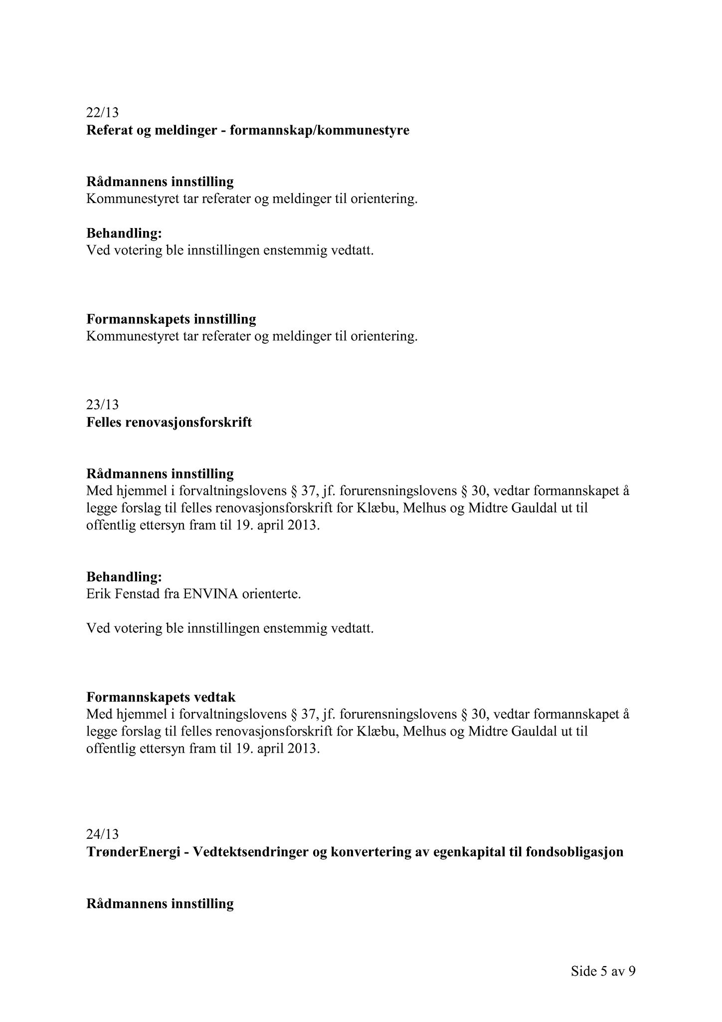 Klæbu Kommune, TRKO/KK/02-FS/L006: Formannsskapet - Møtedokumenter, 2013, p. 671