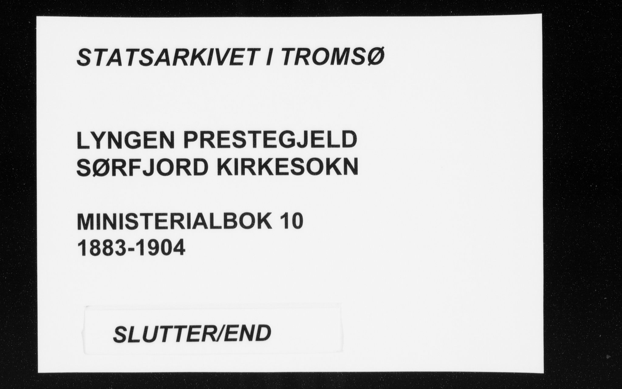 Lyngen sokneprestembete, AV/SATØ-S-1289/H/He/Hea/L0010kirke: Parish register (official) no. 10, 1883-1904