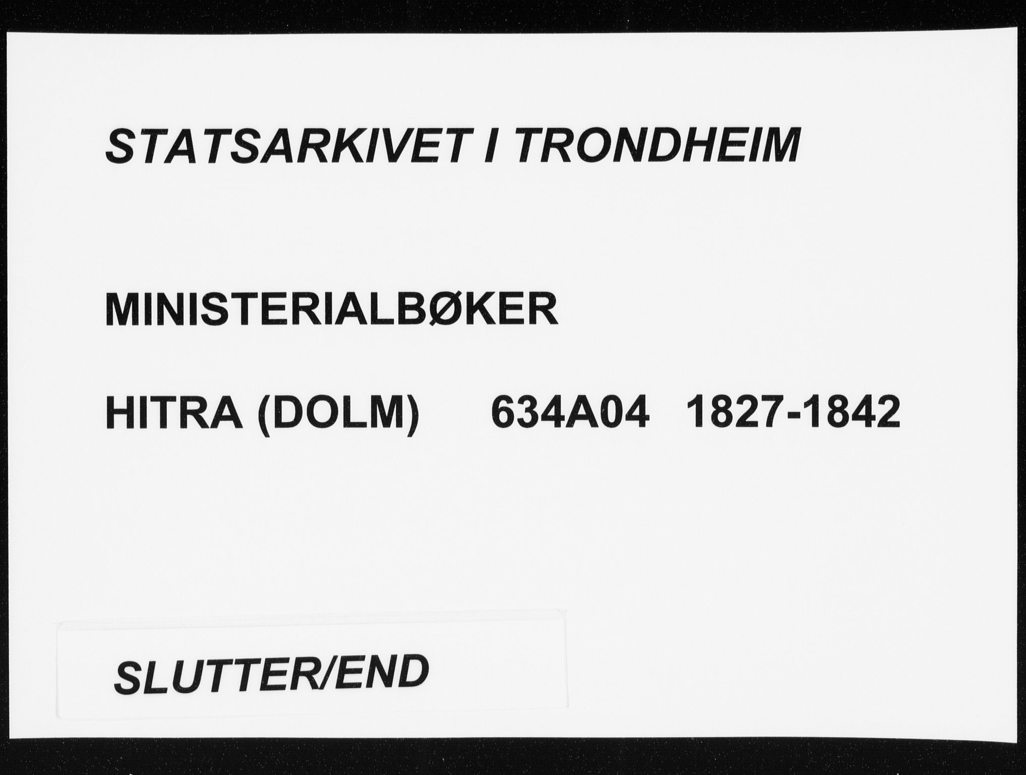 Ministerialprotokoller, klokkerbøker og fødselsregistre - Sør-Trøndelag, AV/SAT-A-1456/634/L0528: Parish register (official) no. 634A04, 1827-1842