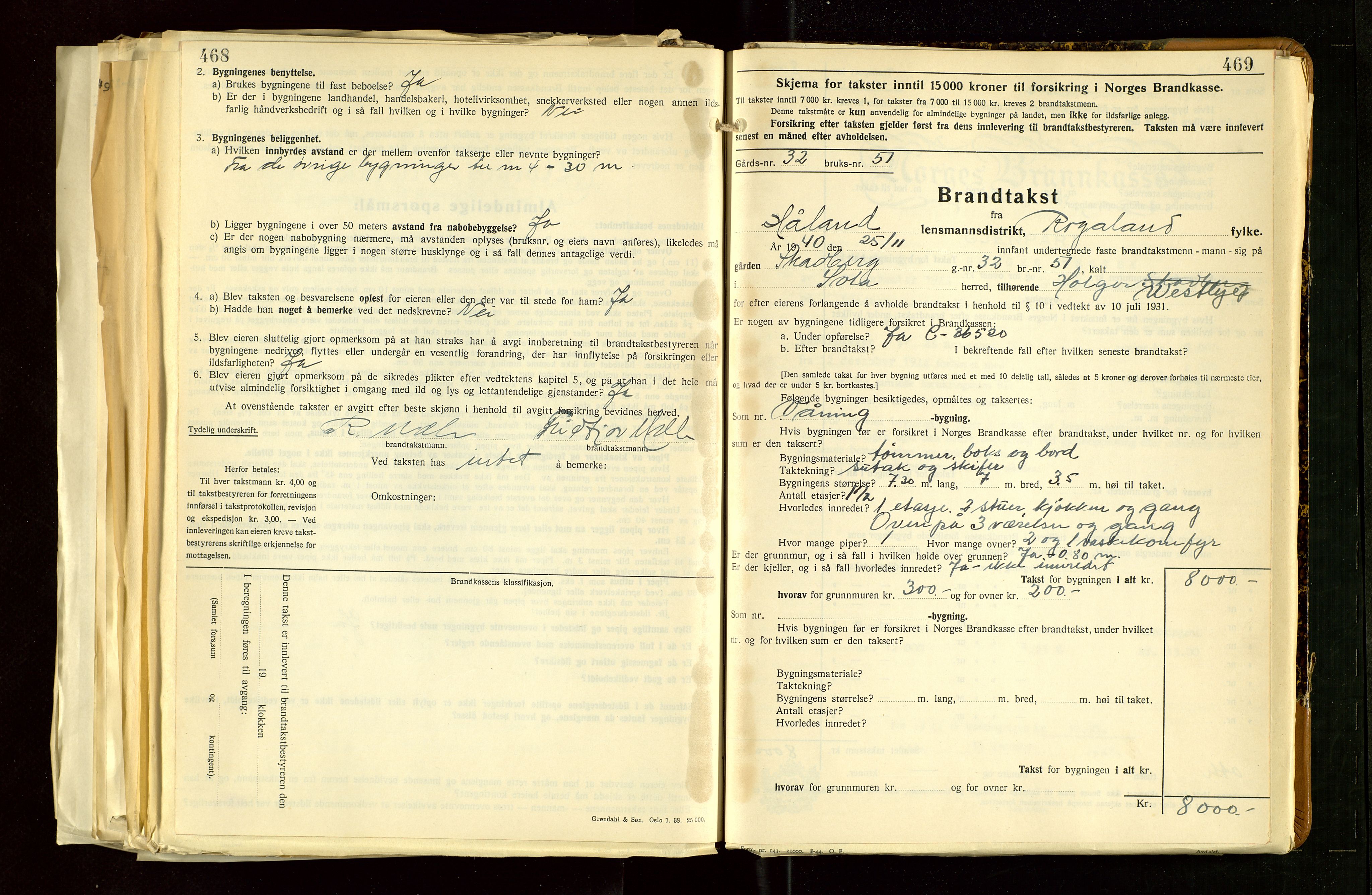 Håland lensmannskontor, AV/SAST-A-100100/Gob/L0012: "Brandtakstprotokoll" - skjematakst. Register i boken., 1938-1941, p. 468-469