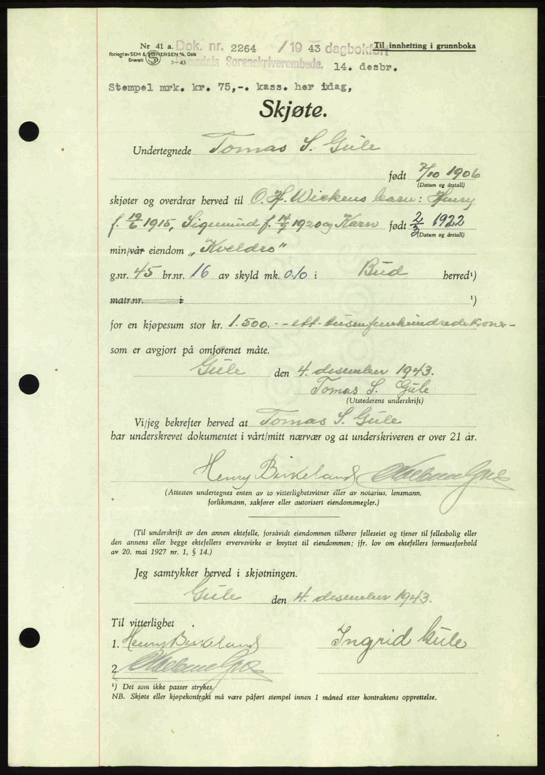 Romsdal sorenskriveri, AV/SAT-A-4149/1/2/2C: Mortgage book no. A15, 1943-1944, Diary no: : 2264/1943