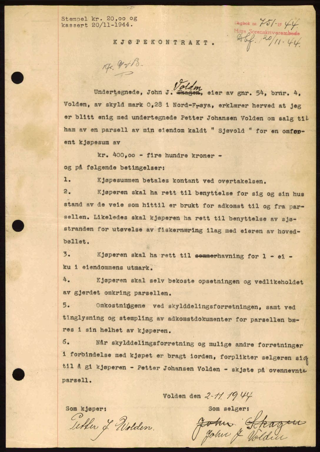 Hitra sorenskriveri, AV/SAT-A-0018/2/2C/2Ca: Mortgage book no. B1, 1939-1949, Diary no: : 751/1944