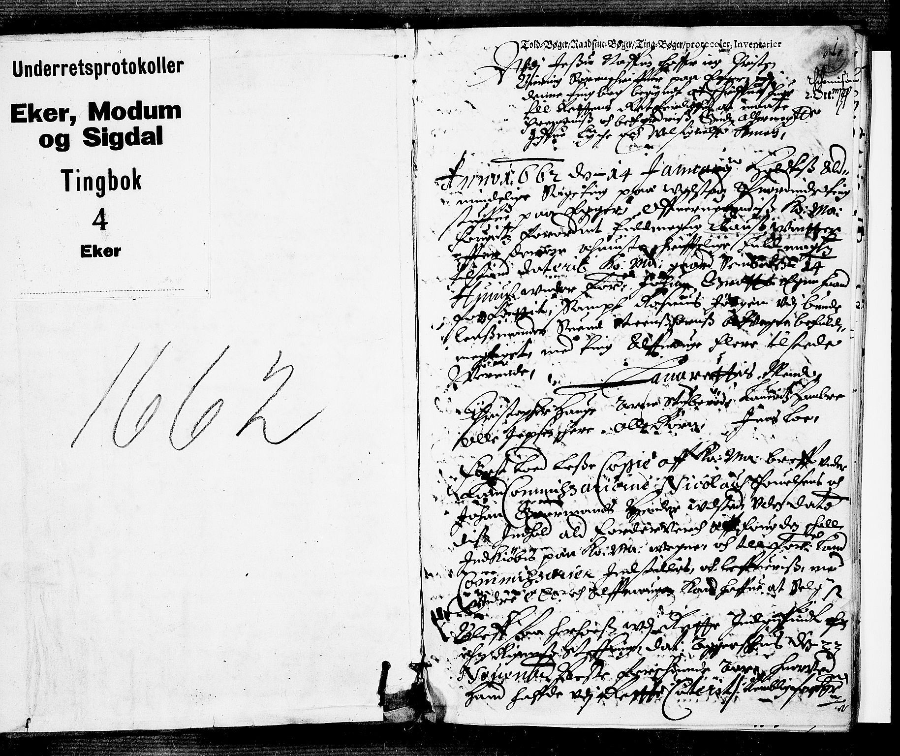 Eiker, Modum og Sigdal sorenskriveri, SAKO/A-123/F/Fa/Faa/L0004: Tingbok, 1662, p. 0b-1a