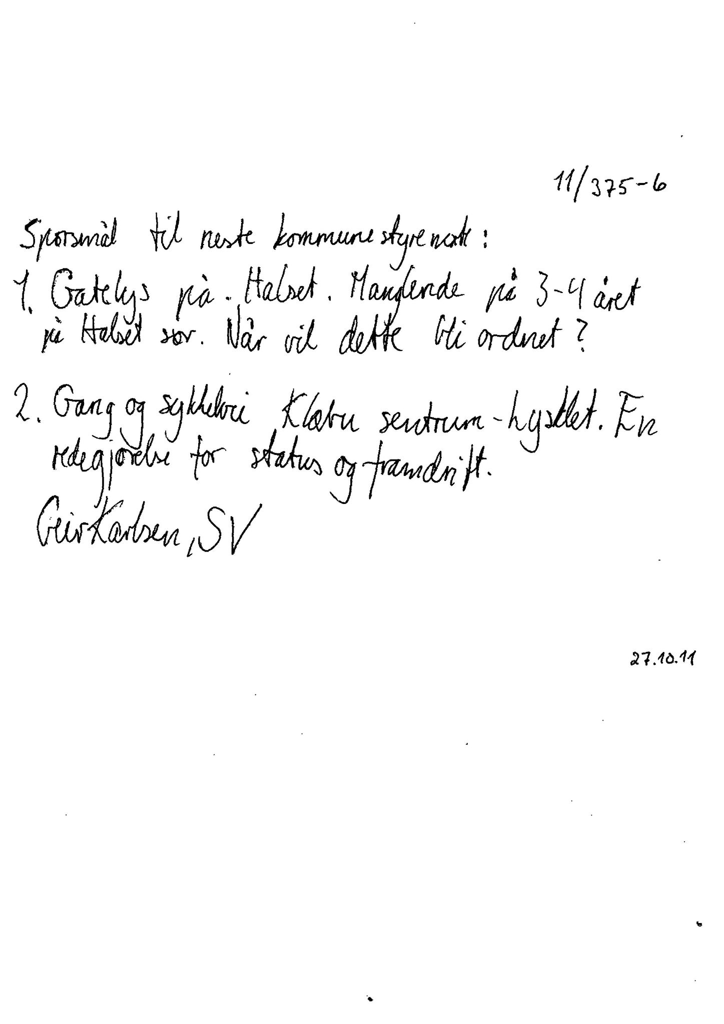 Klæbu Kommune, TRKO/KK/01-KS/L004: Kommunestyret - Møtedokumenter, 2011, p. 2338