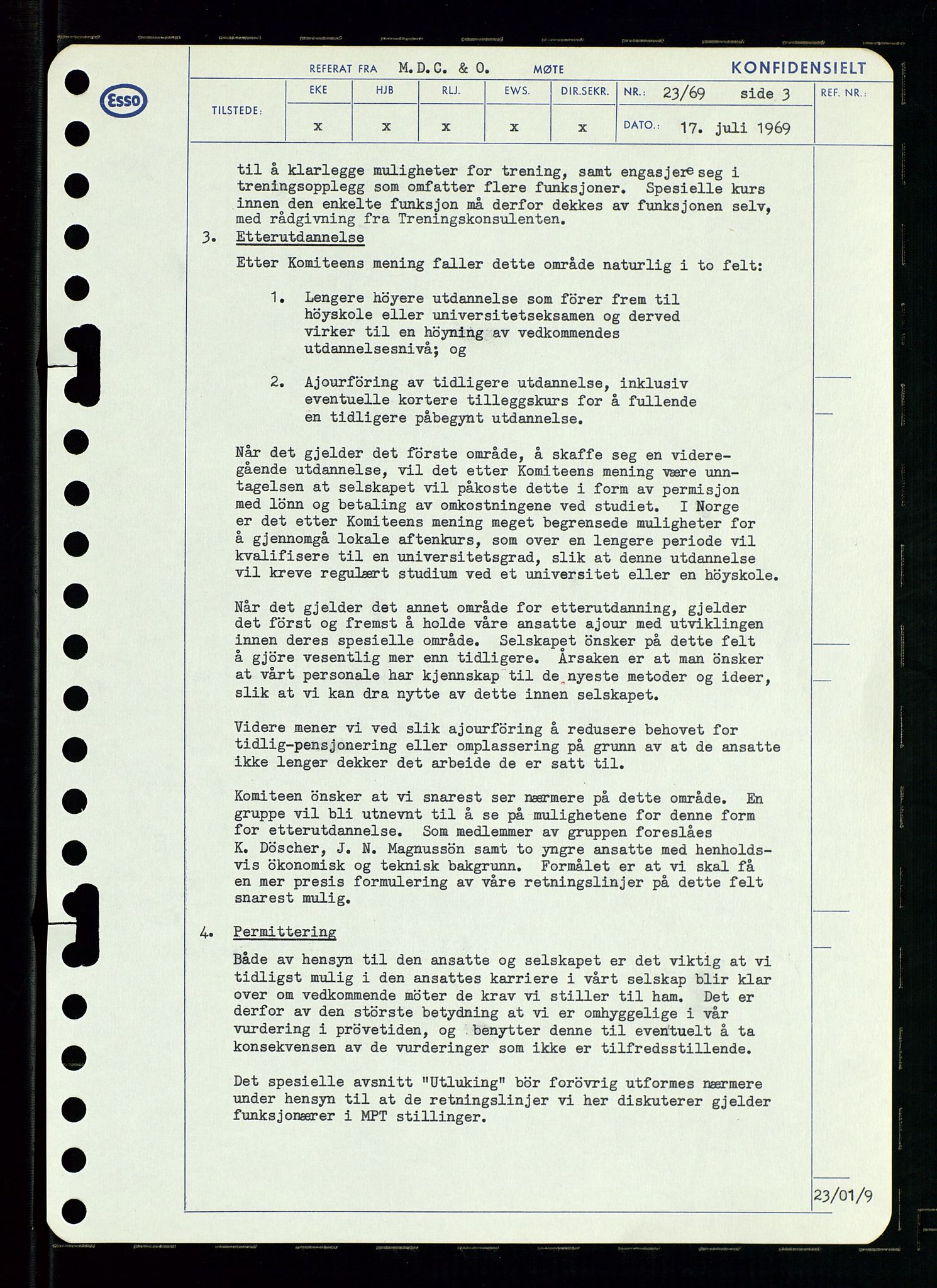 Pa 0982 - Esso Norge A/S, AV/SAST-A-100448/A/Aa/L0003/0001: Den administrerende direksjon Board minutes (styrereferater) og Bedriftforsamlingsprotokoll / Den administrerende direksjon Board minutes (styrereferater), 1969, p. 163