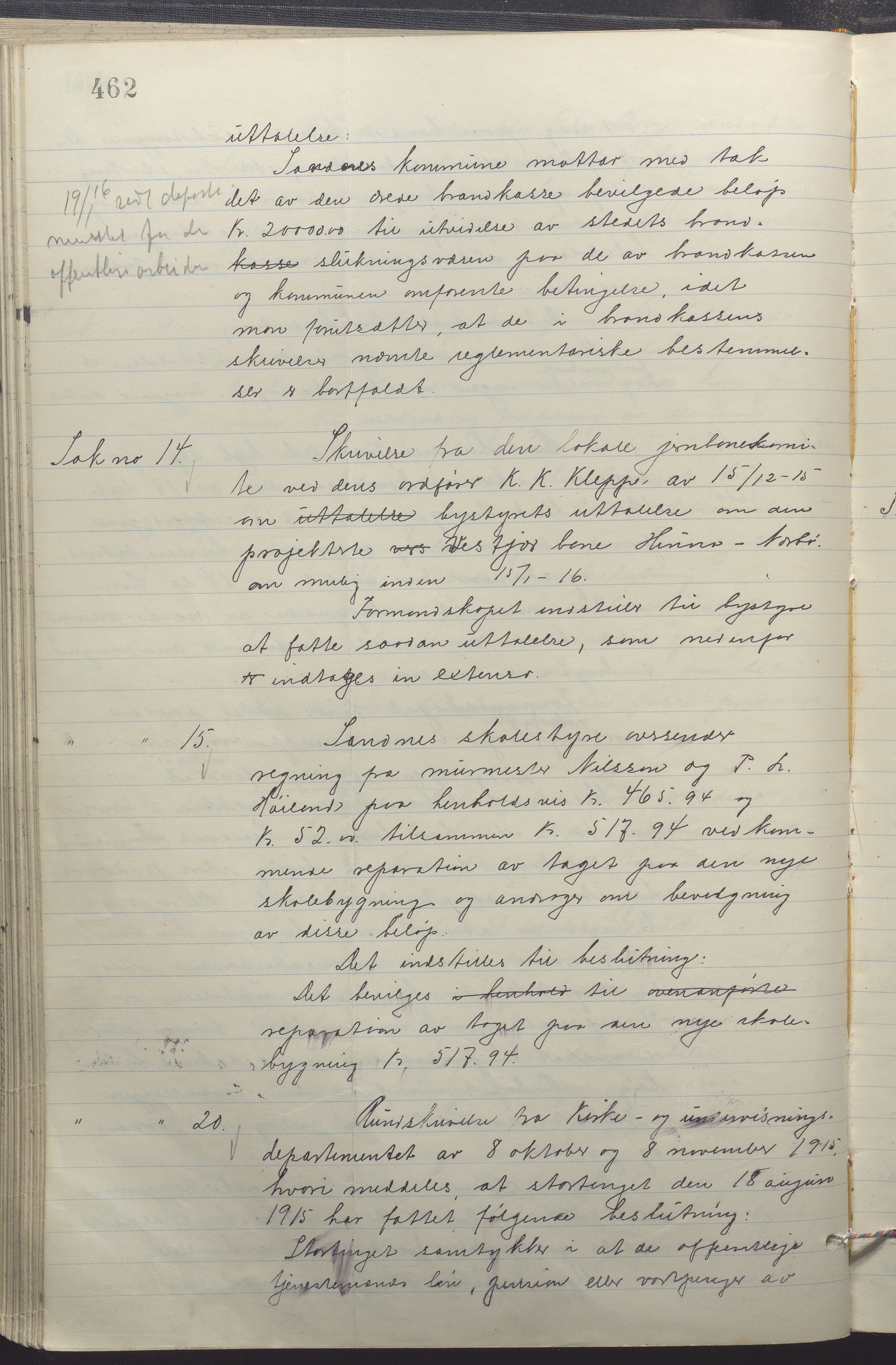 Sandnes kommune - Formannskapet og Bystyret, IKAR/K-100188/Aa/L0008: Møtebok, 1913-1917, p. 462