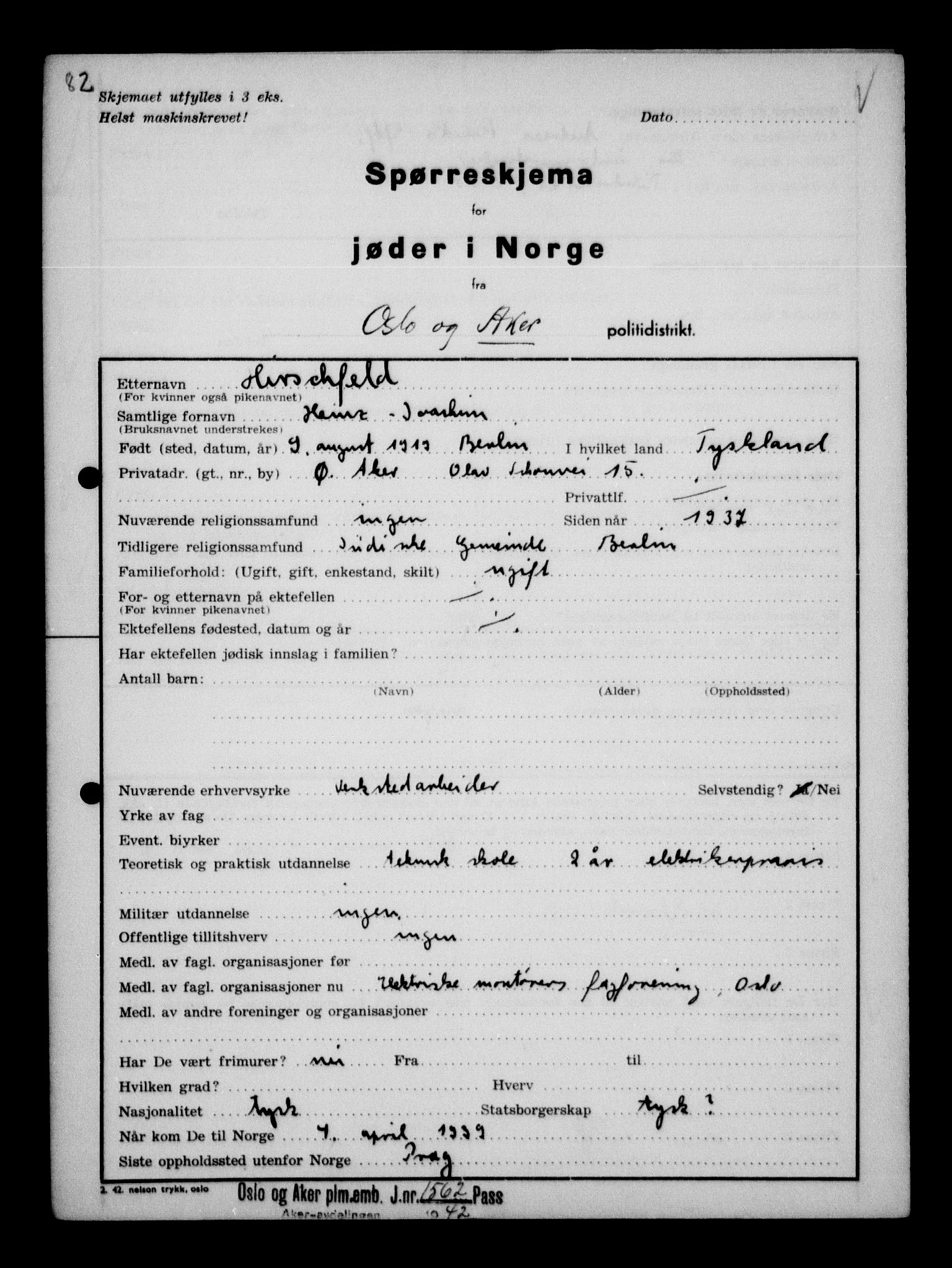 Statspolitiet - Hovedkontoret / Osloavdelingen, AV/RA-S-1329/G/Ga/L0011: Spørreskjema for jøder i Norge. 1: Oslo 610-806 (Plavnik-Zwillinger). 2: Aker 1-113 (Adler-Lewin). , 1942, p. 830