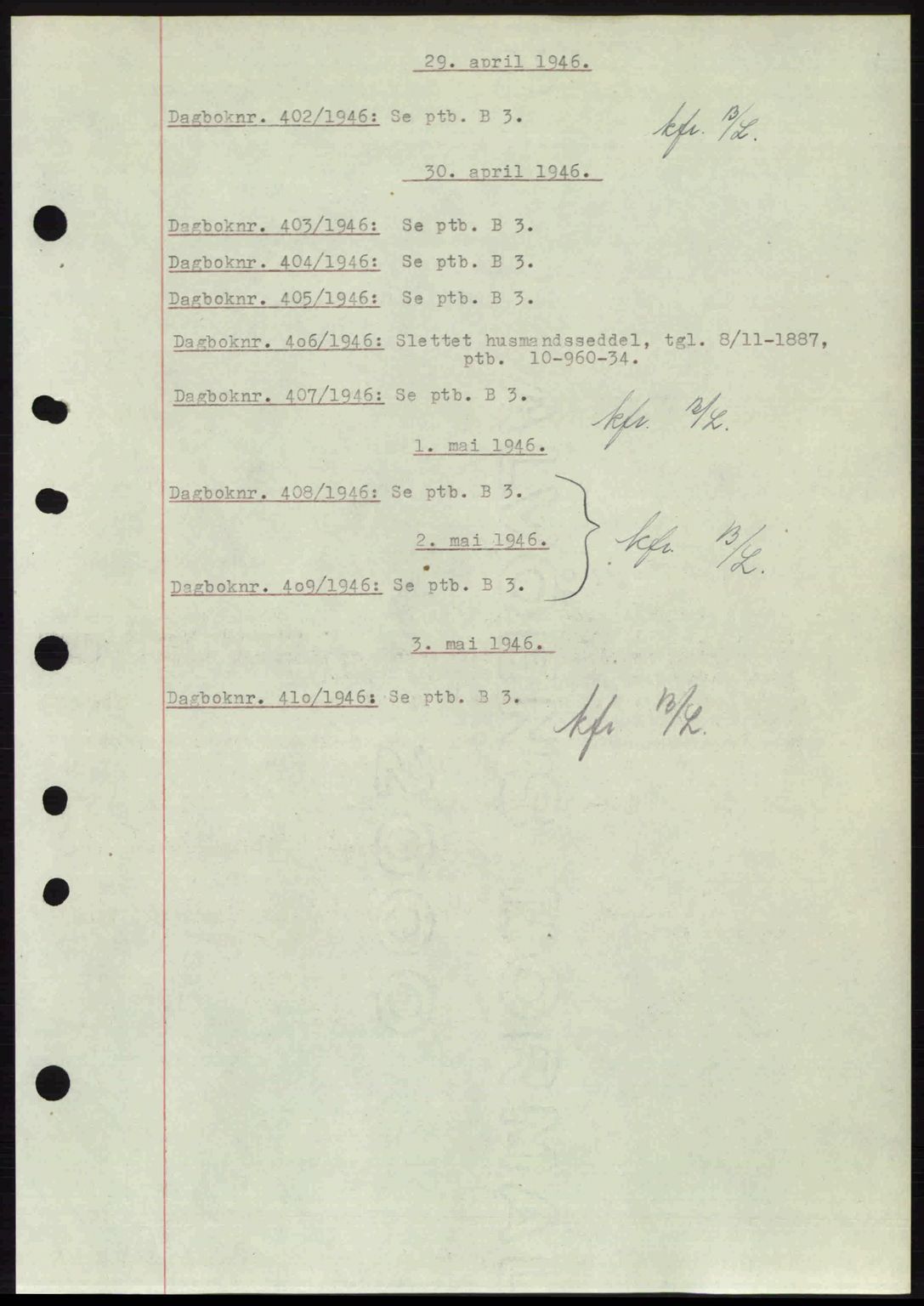 Nedenes sorenskriveri, SAK/1221-0006/G/Gb/Gba/L0054: Mortgage book no. A6c, 1946-1946, Diary no: : 402/1946