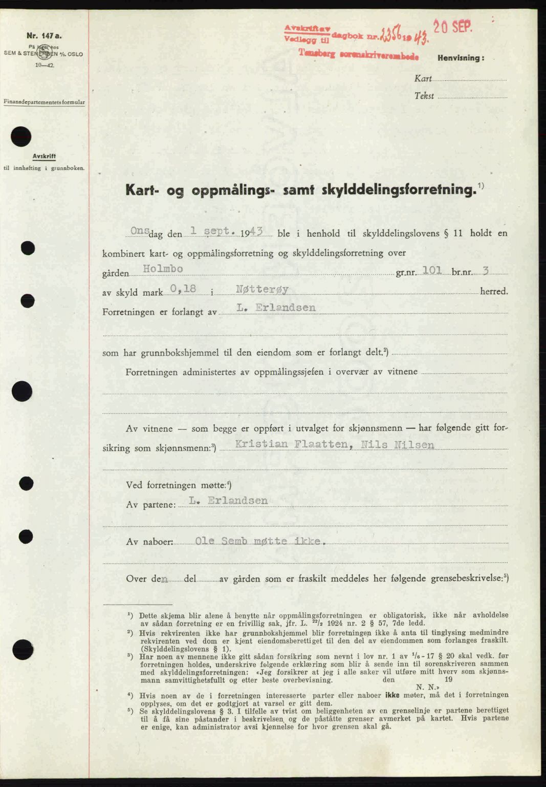 Tønsberg sorenskriveri, AV/SAKO-A-130/G/Ga/Gaa/L0014: Mortgage book no. A14, 1943-1944, Diary no: : 2356/1943