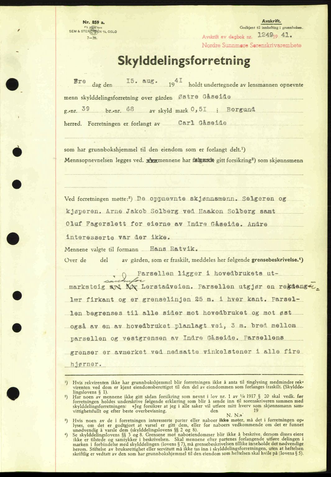 Nordre Sunnmøre sorenskriveri, AV/SAT-A-0006/1/2/2C/2Ca: Mortgage book no. A11, 1941-1941, Diary no: : 1249/1941