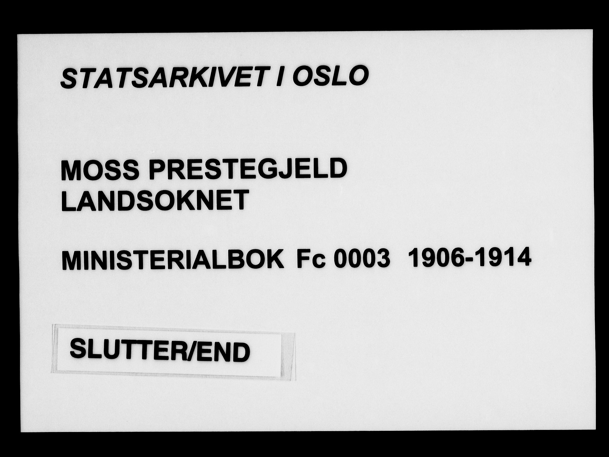 Moss prestekontor Kirkebøker, AV/SAO-A-2003/F/Fc/L0003: Parish register (official) no. III 3, 1906-1914