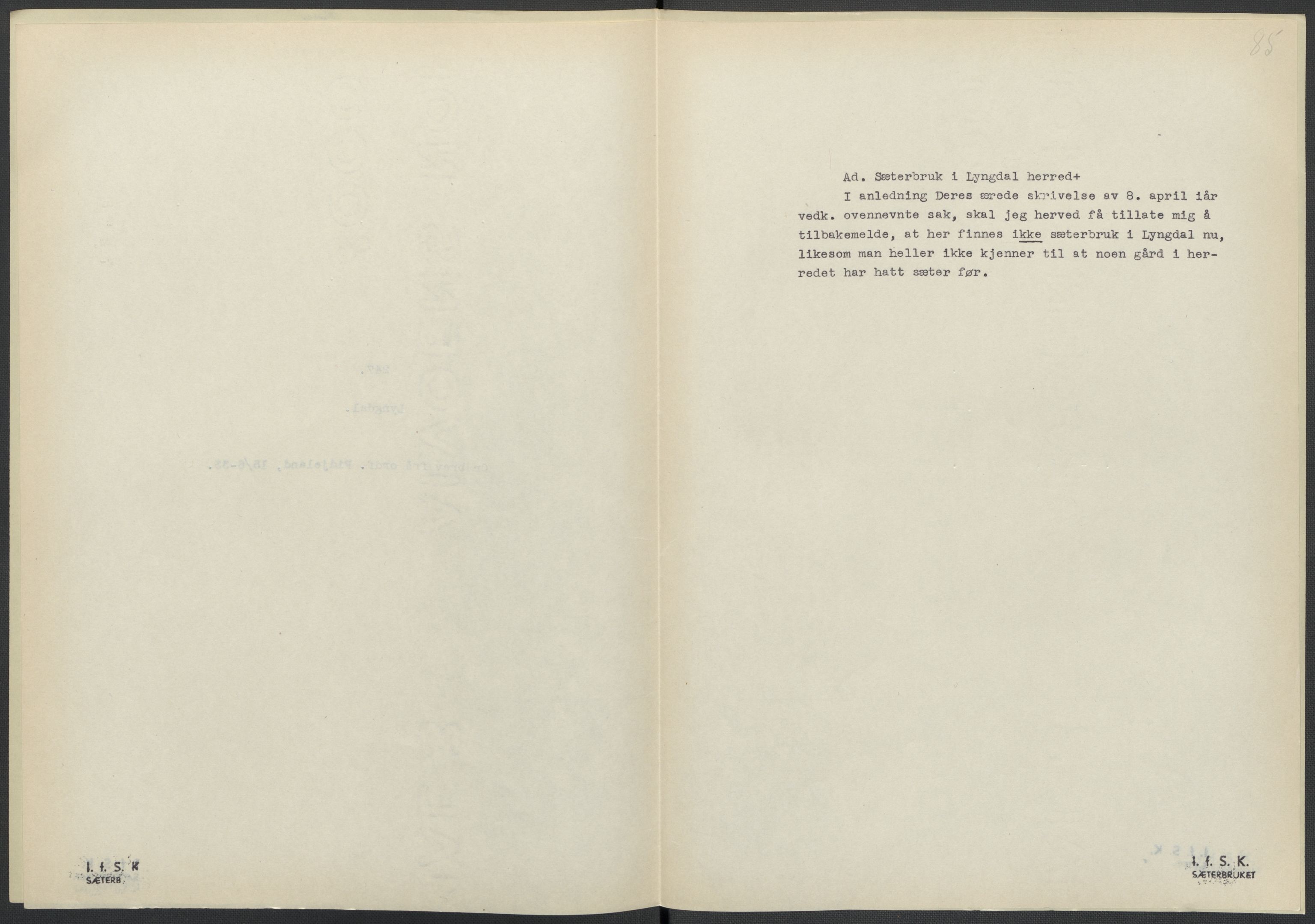 Instituttet for sammenlignende kulturforskning, AV/RA-PA-0424/F/Fc/L0008/0003: Eske B8: / Vest-Agder (perm XXI), 1932-1935, p. 85