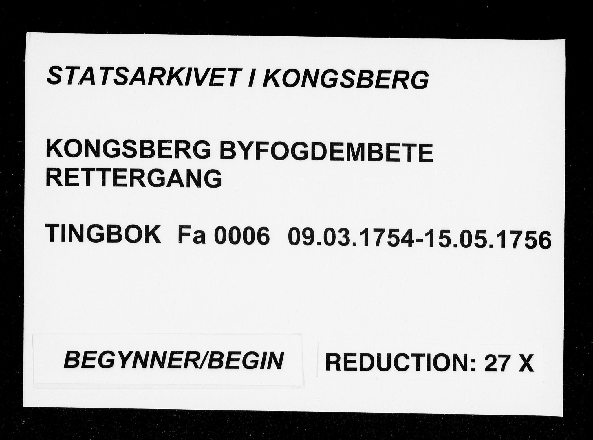 Kongsberg byfogd, AV/SAKO-A-84/F/Fa/L0006: Tingbok, 1754-1756