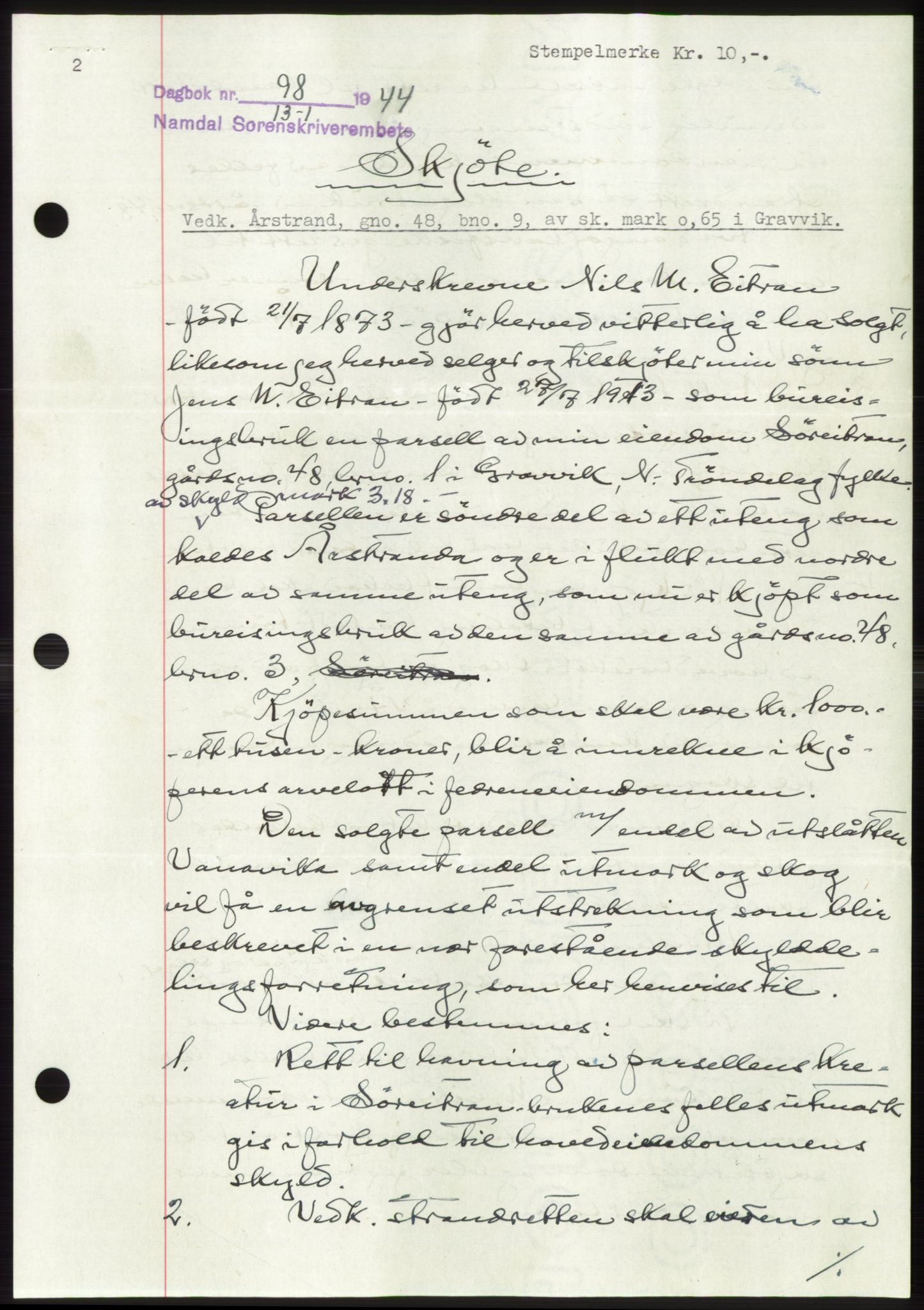 Namdal sorenskriveri, AV/SAT-A-4133/1/2/2C: Mortgage book no. -, 1943-1944, Diary no: : 98/1944