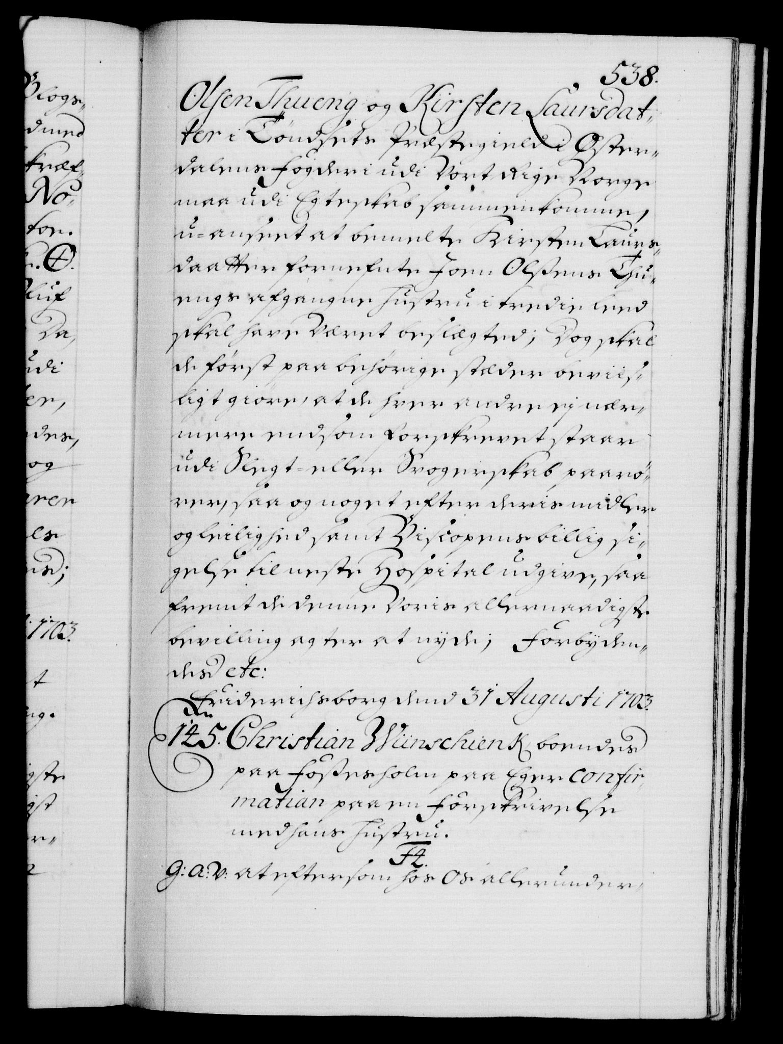 Danske Kanselli 1572-1799, RA/EA-3023/F/Fc/Fca/Fcaa/L0018: Norske registre, 1699-1703, p. 538a