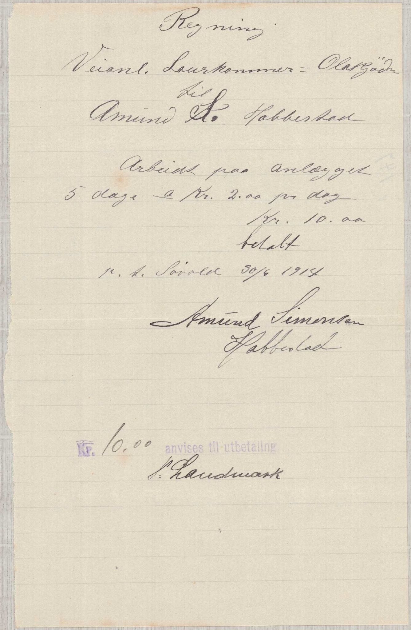 Finnaas kommune. Formannskapet, IKAH/1218a-021/E/Ea/L0001/0004: Rekneskap for veganlegg / Rekneskap for veganlegget Laurhammer - Olakjødn, 1913-1916, p. 29