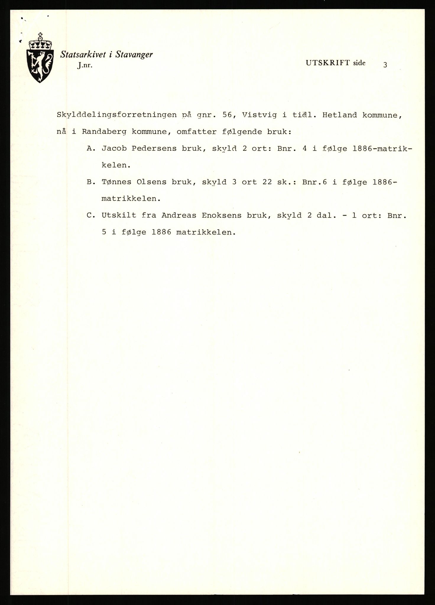 Statsarkivet i Stavanger, AV/SAST-A-101971/03/Y/Yj/L0096: Avskrifter sortert etter gårdsnavn: Vistad - Vågen søndre, 1750-1930, p. 167