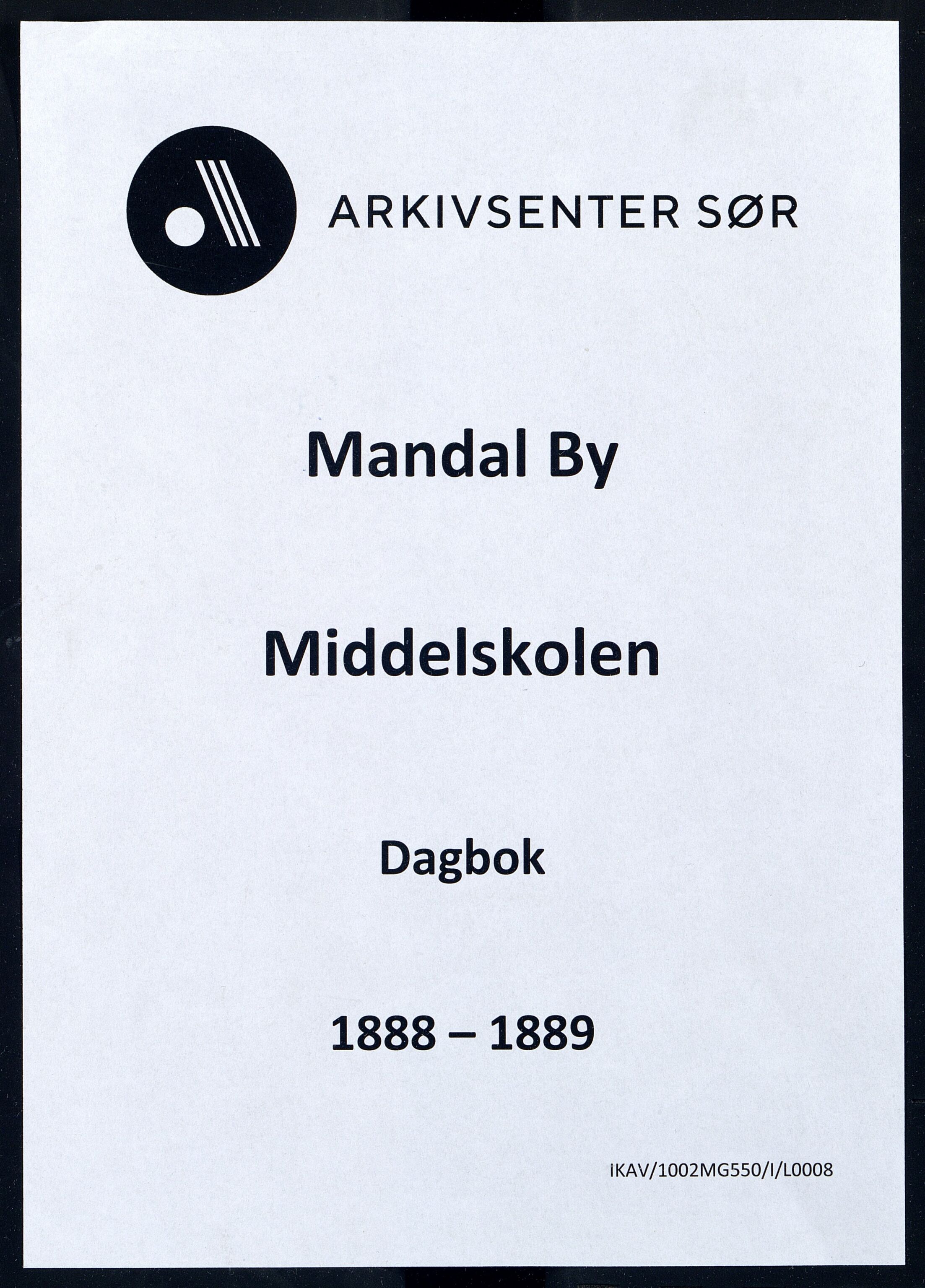 Mandal By - Borgerskolen/Middelskolen/Høiere Allmenskole, ARKSOR/1002MG550/I/L0008: Dagbok (d), 1888-1889